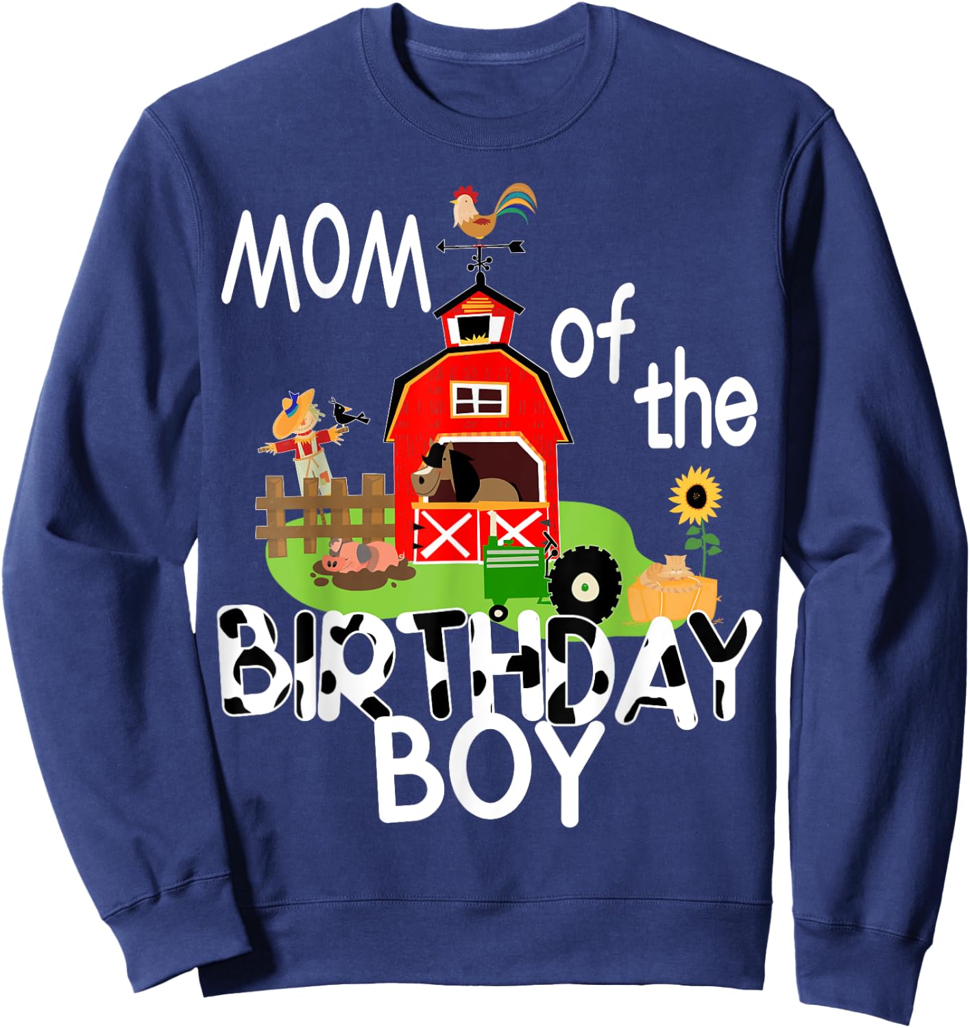 Mom of The Birthday Boy Barnyard Farm Animals Tractor Party Sweatshirt - Sweatshirt | Navy