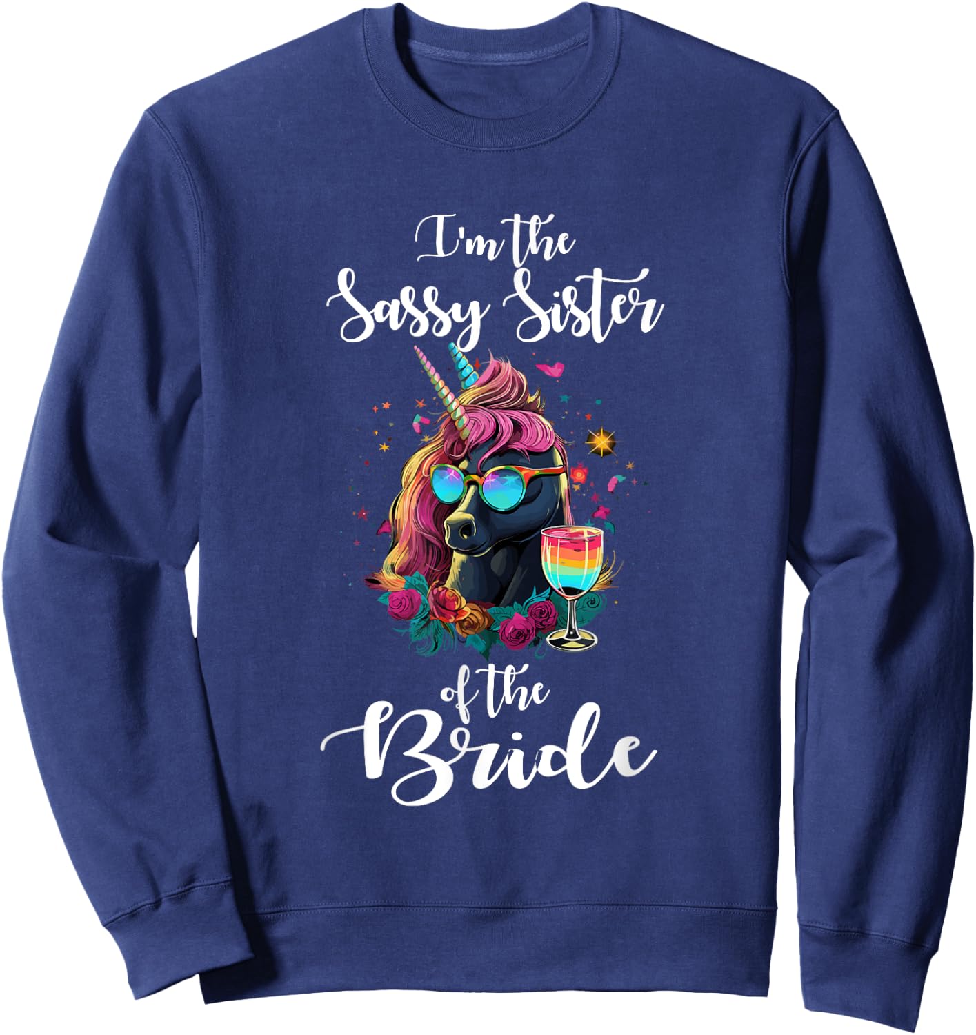 I'm the sassy Sister of the Bride Sweatshirt - Sweatshirt | Navy