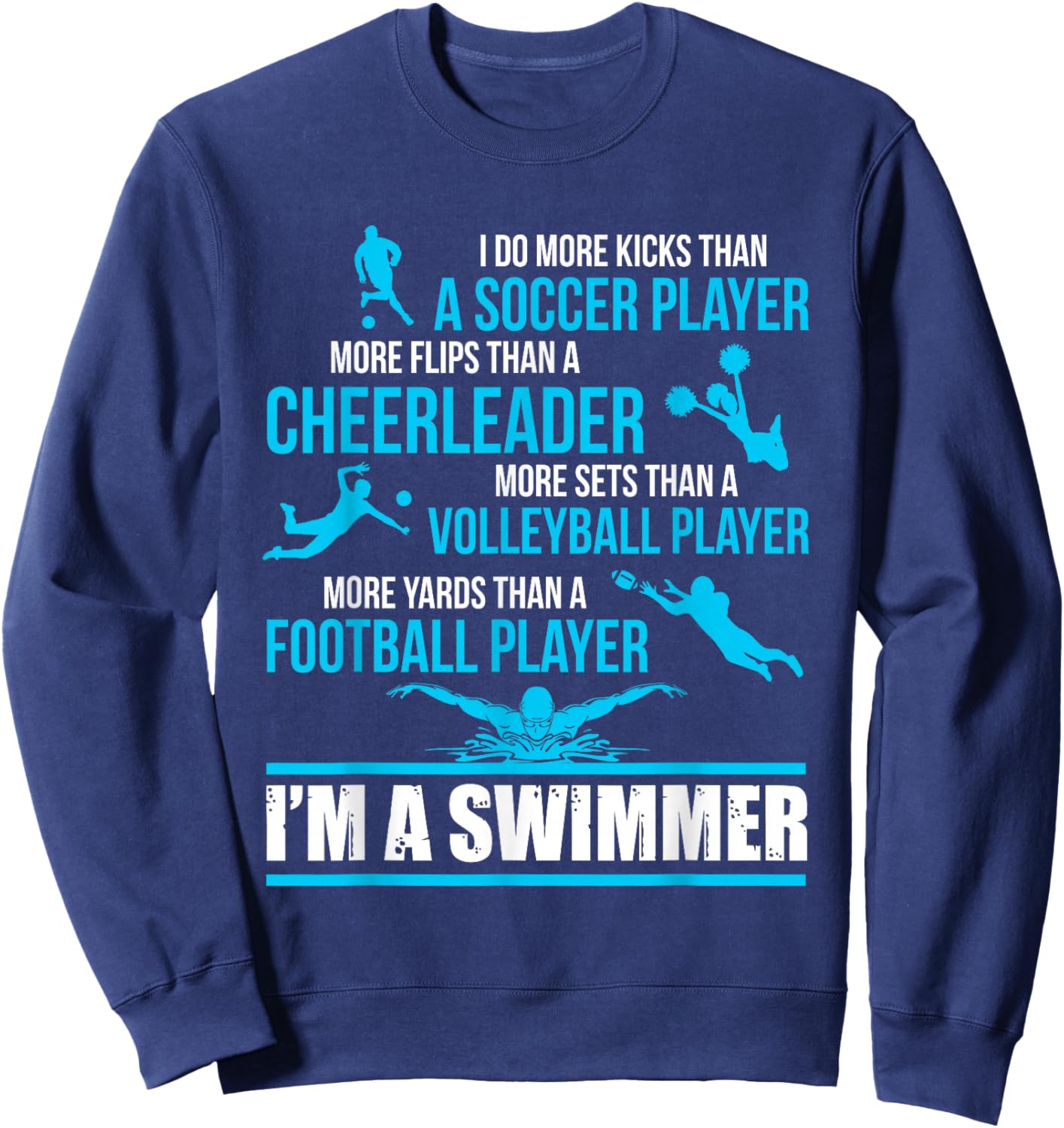 I'm A Swimmer Funny Swim Shirts Sweatshirt - Sweatshirt | Navy