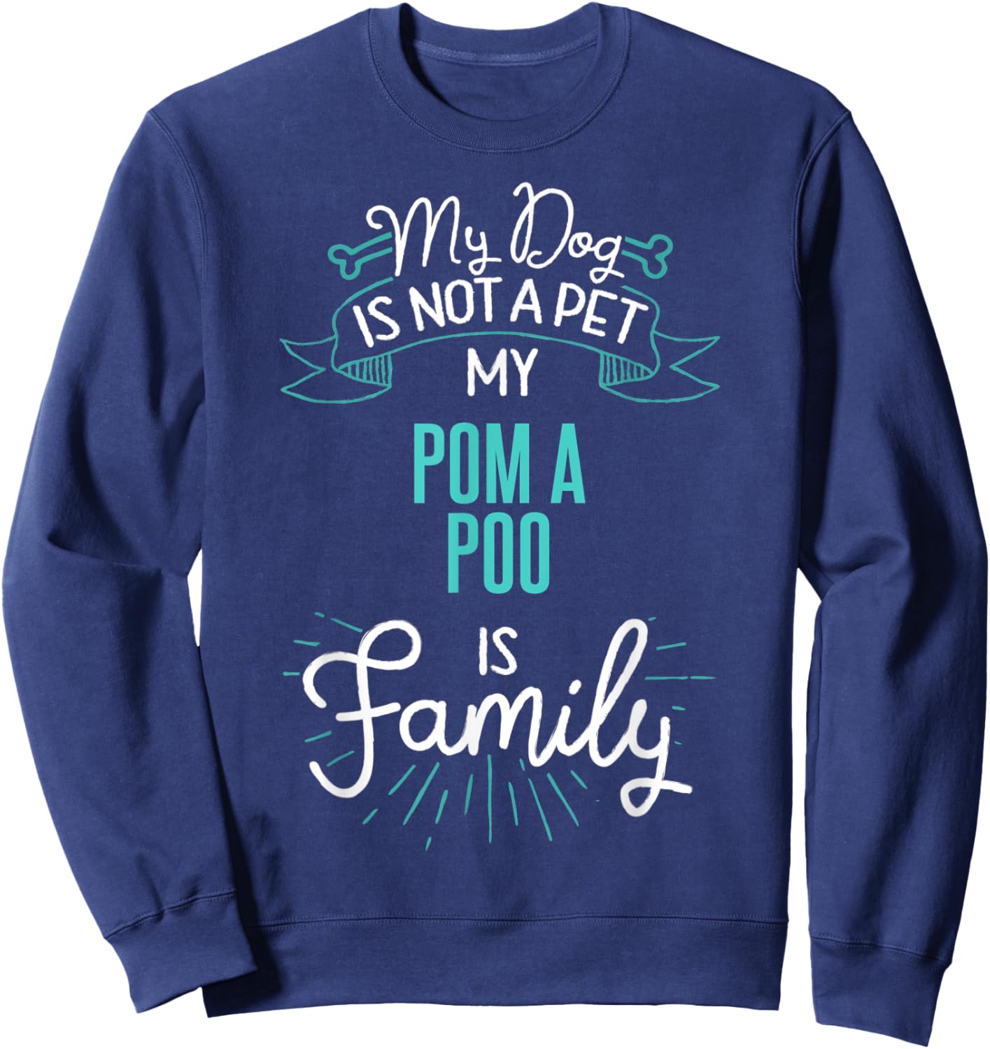 Cute Pom A Poo Shirt Family Dog Gift Men Sweatshirt - Sweatshirt | Navy