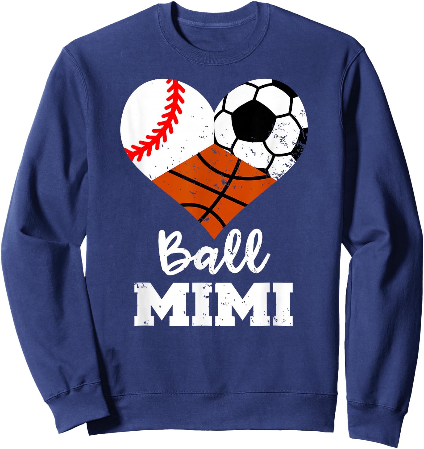 Ball Mimi Heart Funny Baseball Soccer Basketball Mimi Sweatshirt - Sweatshirt | Navy