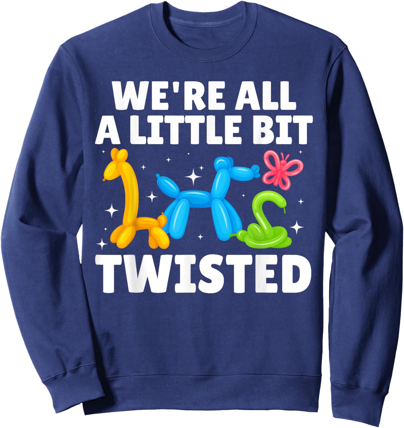 Cool Balloon Artist Art Women Kids Balloon Twisting Sweatshirt - Sweatshirt | Navy