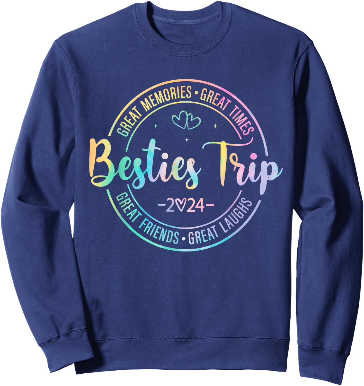 Besties Trip 2024 Great Memories Girls Trip Weekend Vacation Sweatshirt - Sweatshirt | Navy