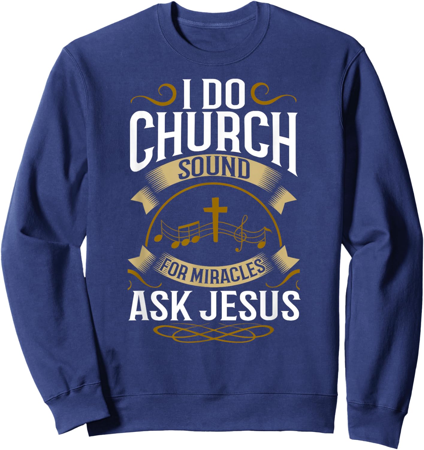 Church Sound Engineer Audio System Music Christian Sweatshirt - Sweatshirt | Navy