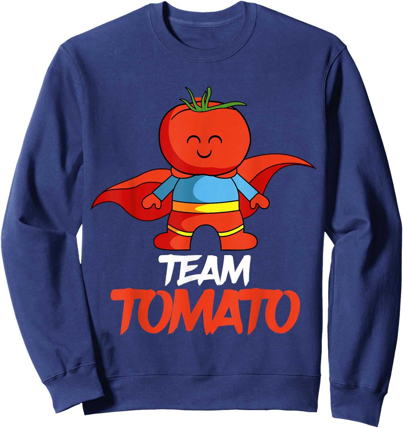 Tomatoes Vegetable Vegans Gardeners Team Superhero Sweatshirt - Sweatshirt | Navy