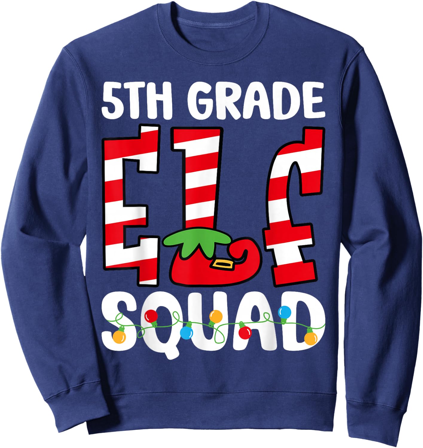 5th Grade Elf Squad Teacher Student Matching Christmas Sweatshirt - Sweatshirt | Navy