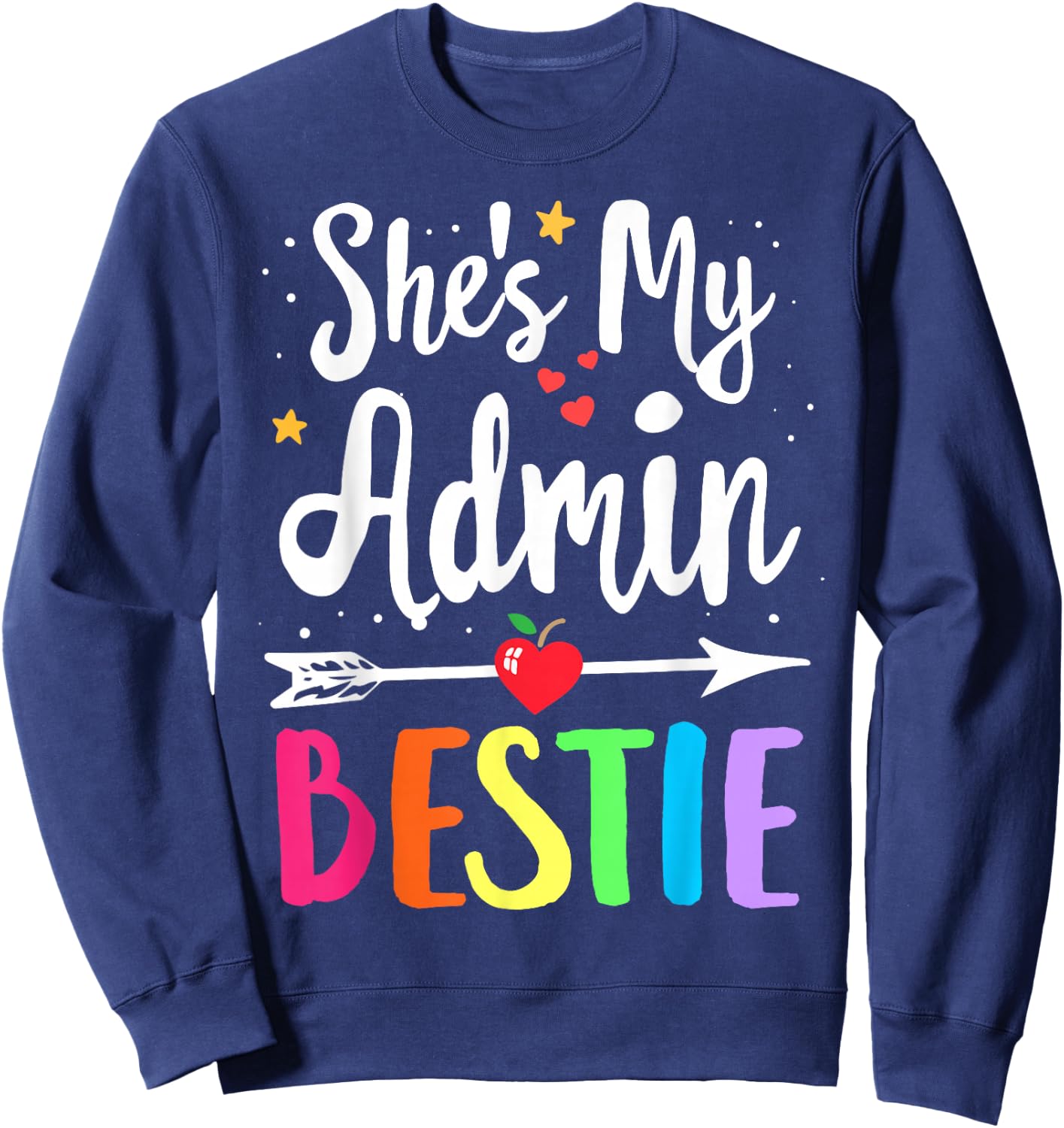 She's my Admin Bestie Squad School Assistant Principal Sweatshirt - Sweatshirt | Navy