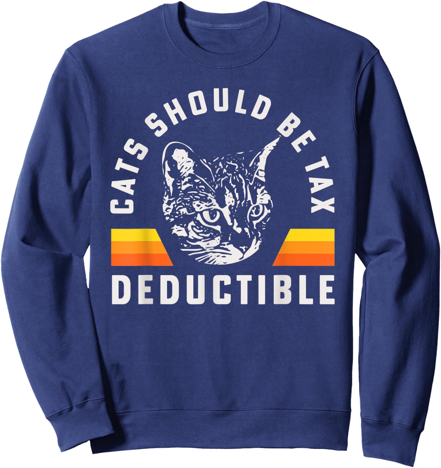 Cats Should Be Tax Deductible Tabby Cat Maine Coon Mom Men Women Kids Sweatshirt - Sweatshirt | Navy