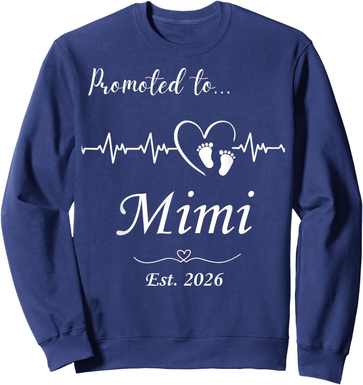 Promoted to Mimi Est 2026 Baby Announcement Sweatshirt - Sweatshirt | Navy