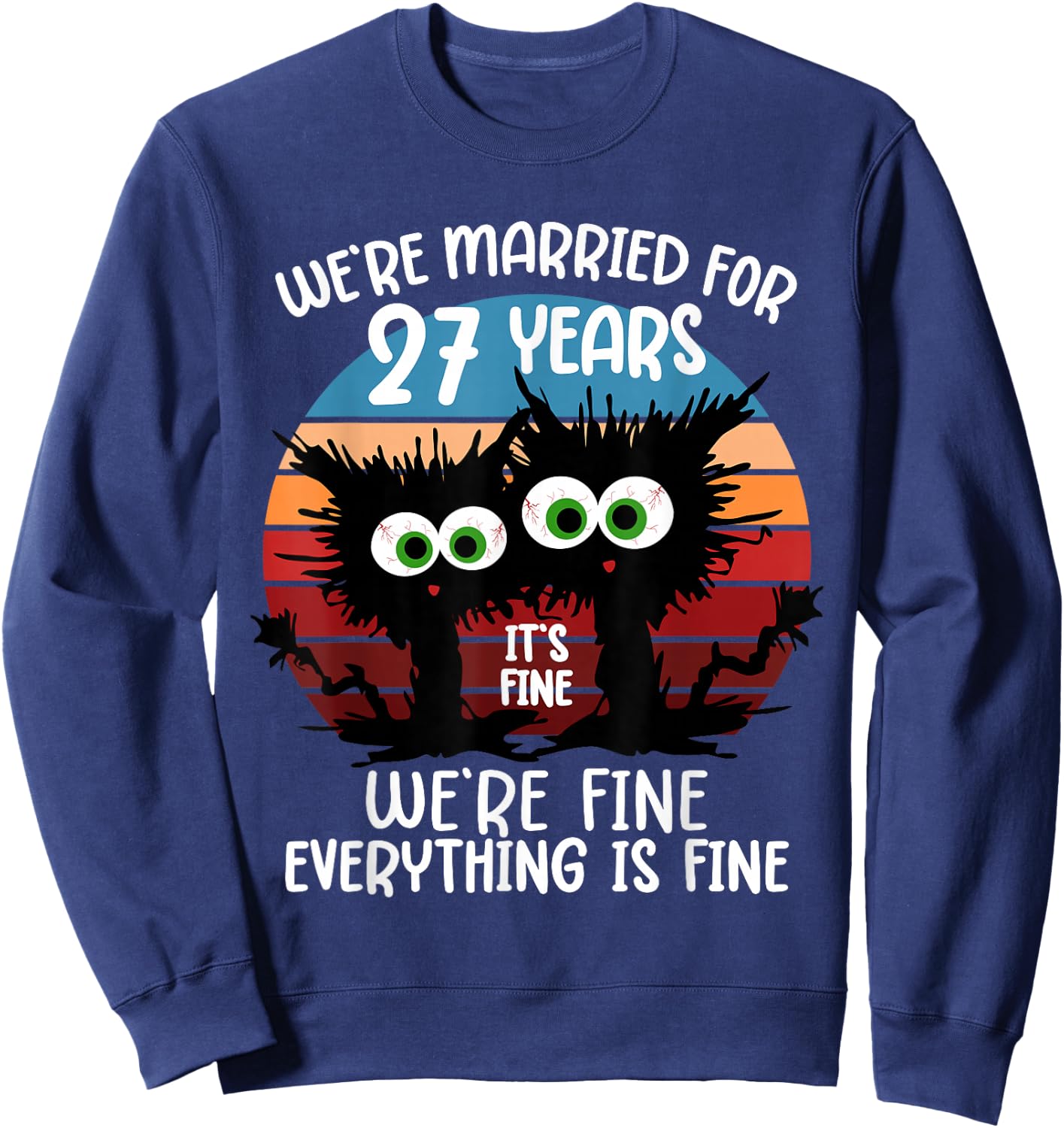 We're Married for 27 Years Sweatshirt - Sweatshirt | Navy