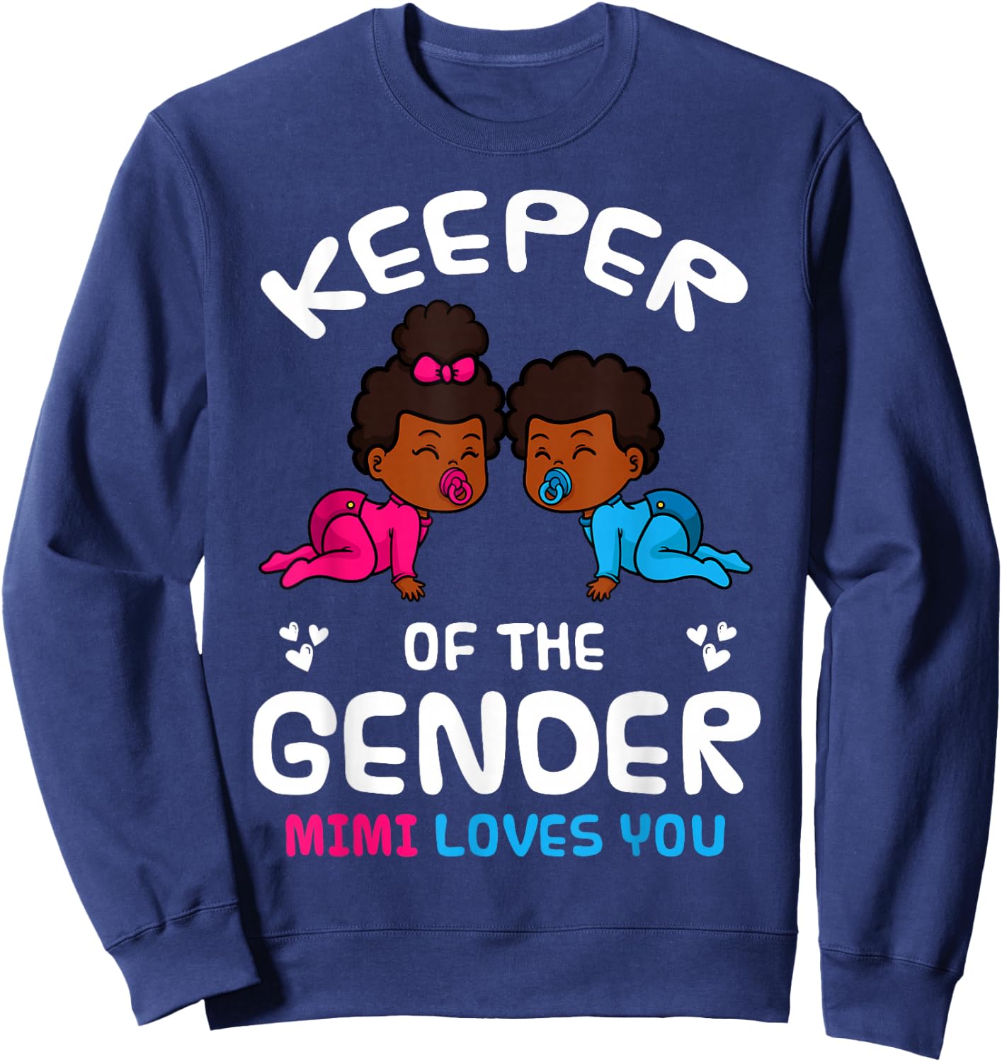 Keeper of the Gender Mimi Loves You African American Baby Sweatshirt - Sweatshirt | Navy