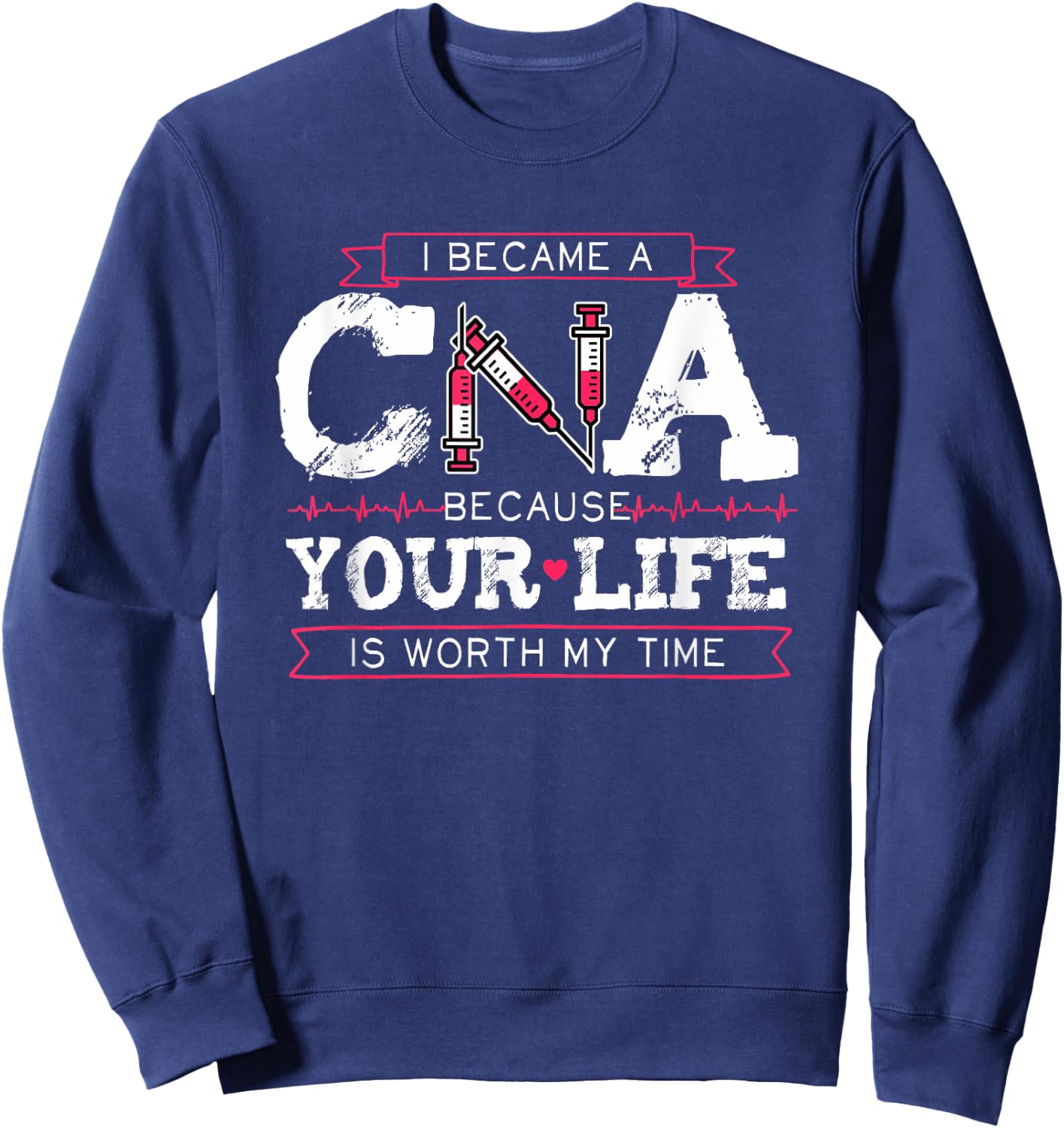 I Became A CNA Shirt Nursing Assistant Sweatshirt - Sweatshirt | Navy