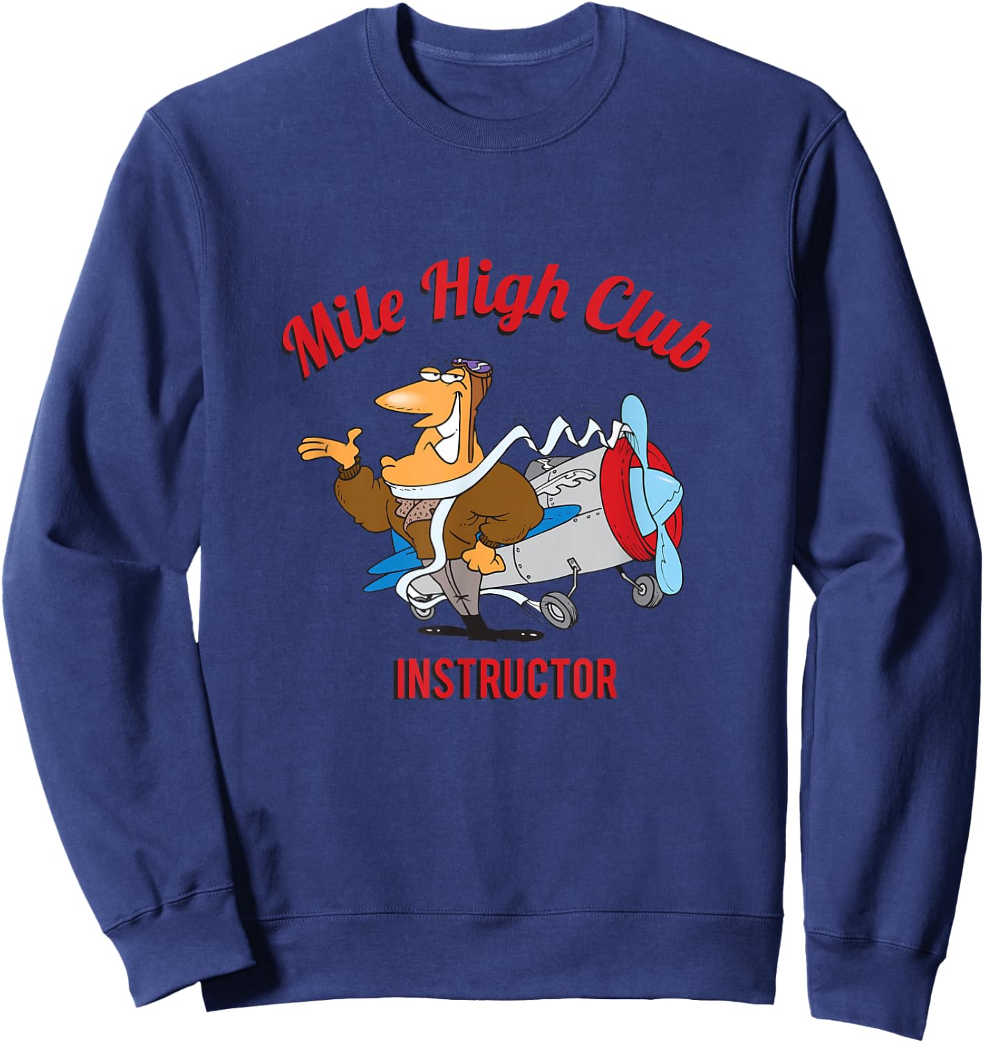 Mile High Club Instructor Funny Pilot Shirt Shirt Sweatshirt - Sweatshirt | Navy
