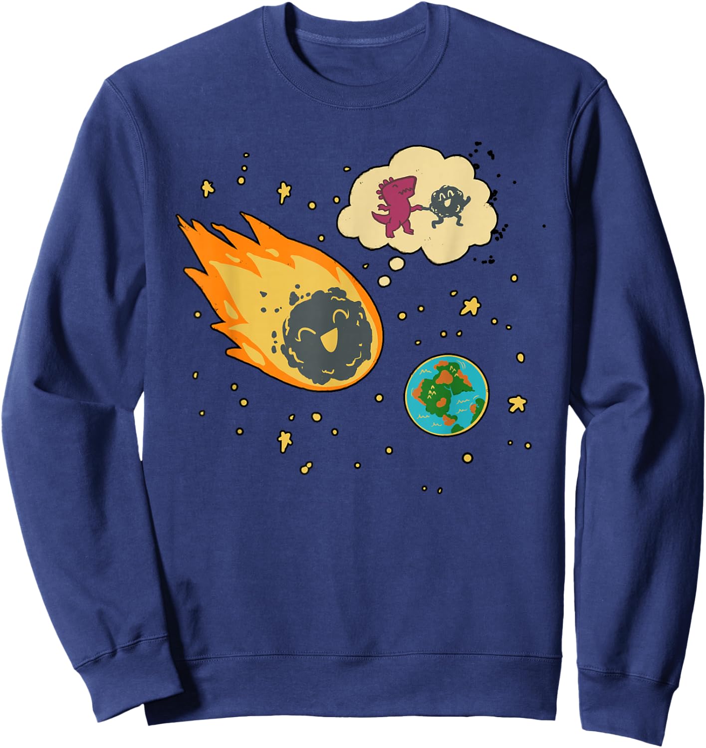 Meteor Hitting Earth - Funny Dinosaur Extinction Science Sweatshirt - Sweatshirt | Navy