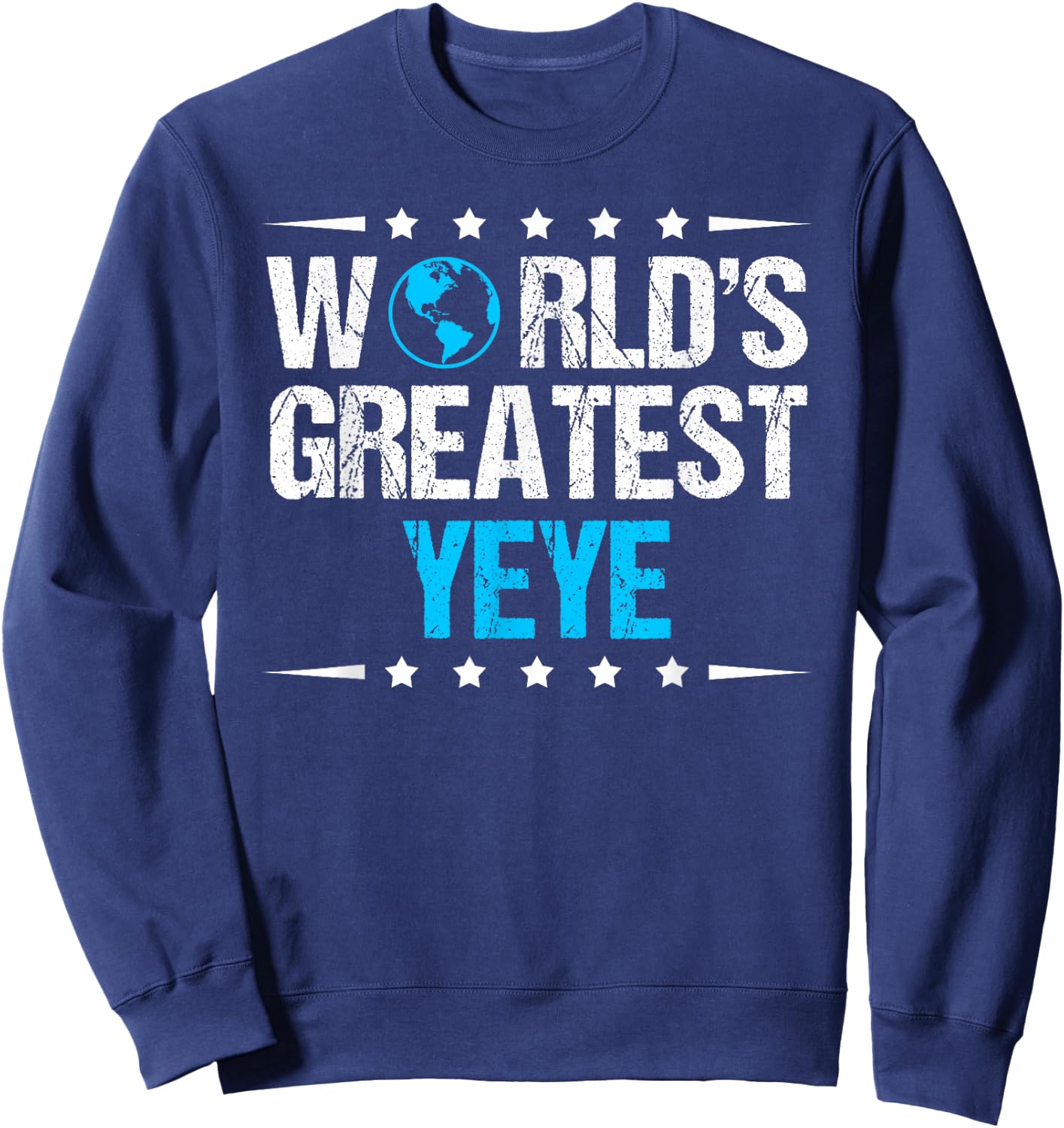 World's Greatest Yeye Sweatshirt - Sweatshirt | Navy
