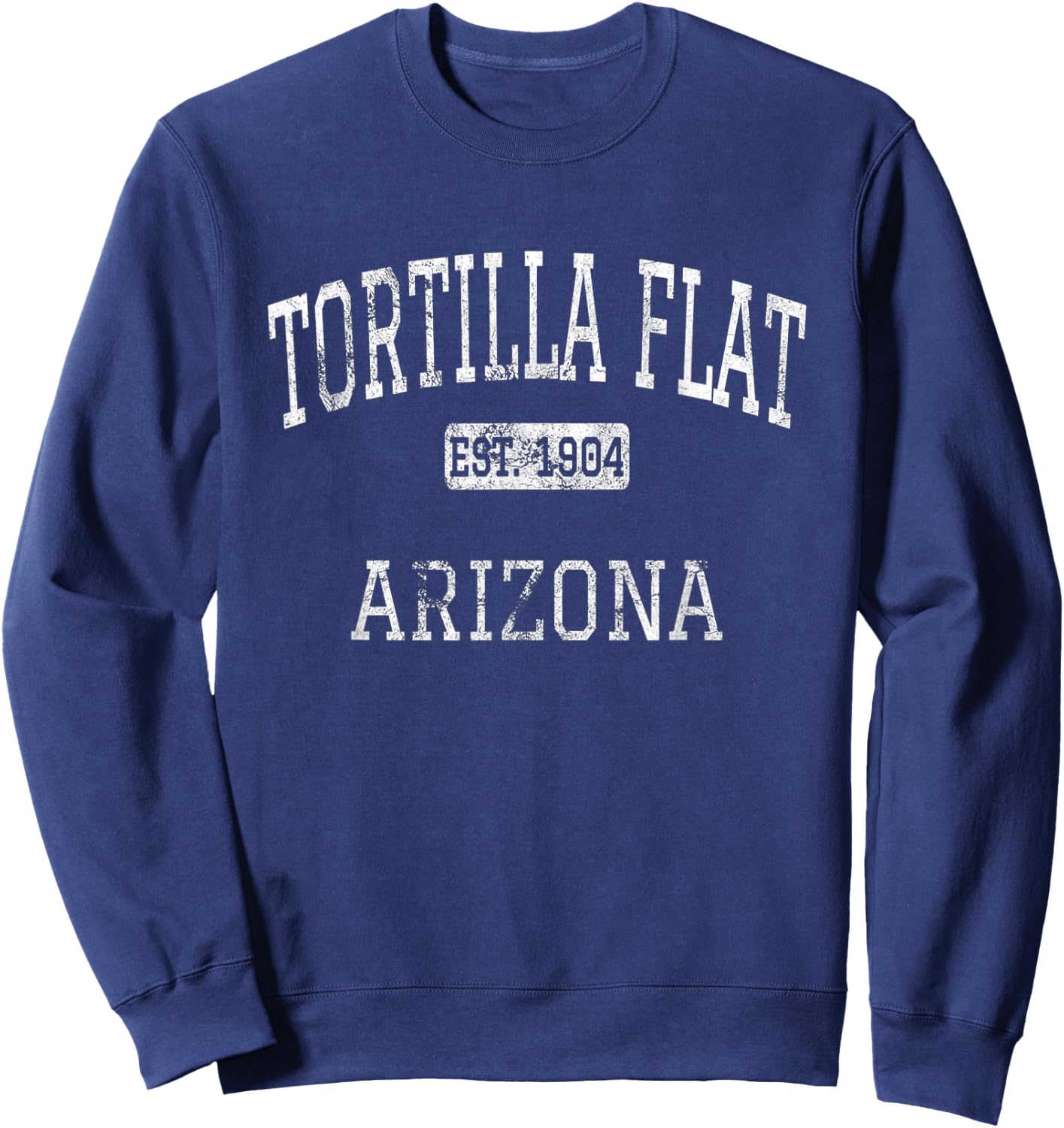 Tortilla Flat Arizona AZ Vintage Sweatshirt - Sweatshirt | Navy