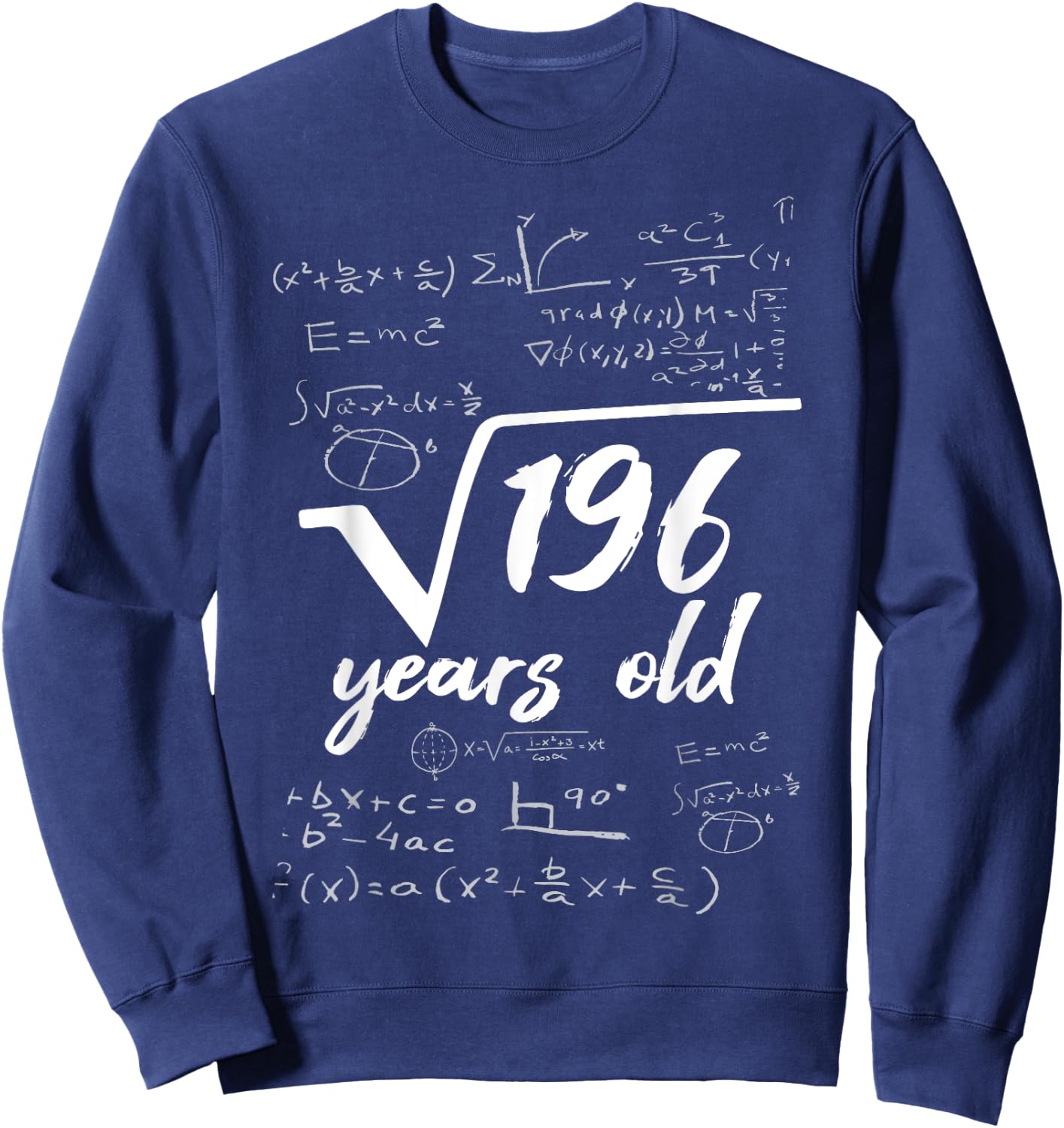 Square Root 196 = 14 Years Old - Birthday Gift Sweatshirt - Sweatshirt | Navy