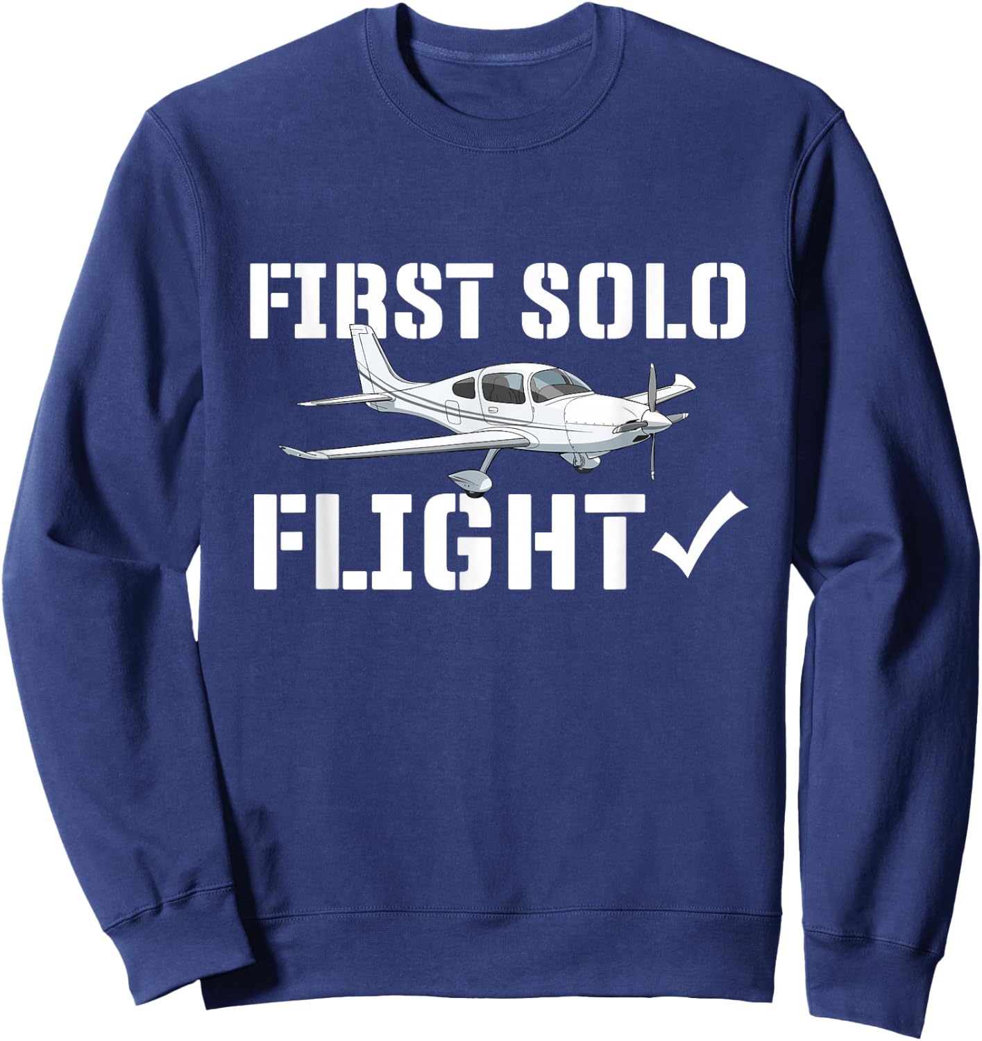 First Solo Flight - Airline Pilot Aviation Aircraft Lover Sweatshirt - Sweatshirt | Navy