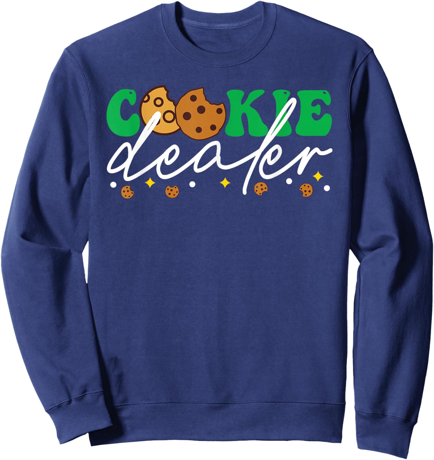 Cookie Dealer Scout Funny Scouting Troop Leader Cookie Lover Sweatshirt - Sweatshirt | Navy