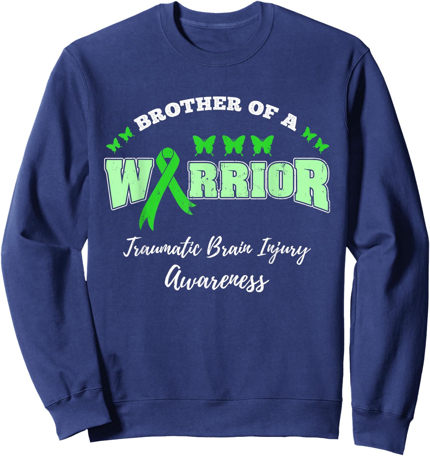 Brother Of A Warrior TBI Awareness TBI Warrior Sweatshirt - Sweatshirt | Navy