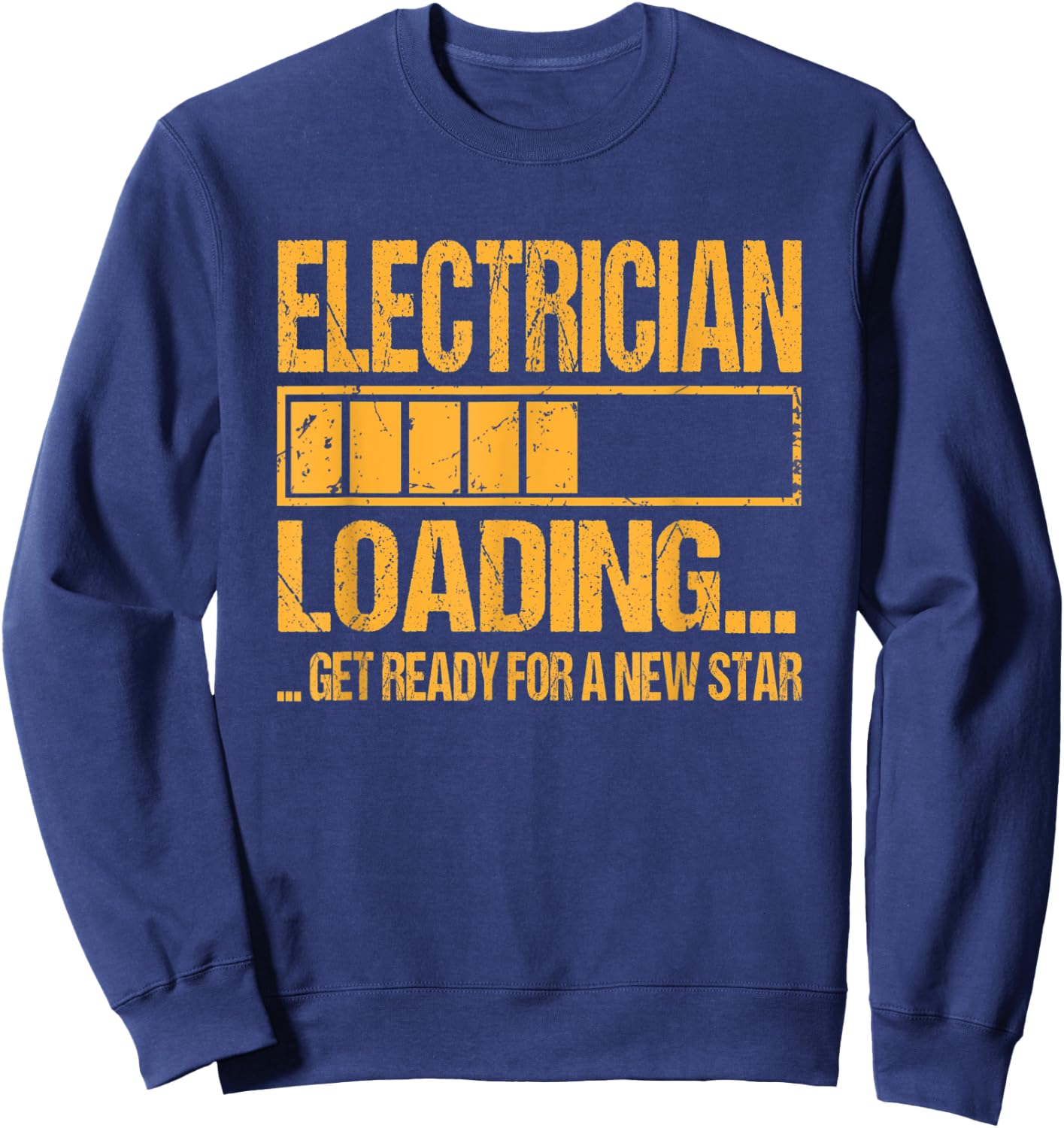 Electrician Training Apprenticeship Electrician Loading Sweatshirt - Sweatshirt | Navy