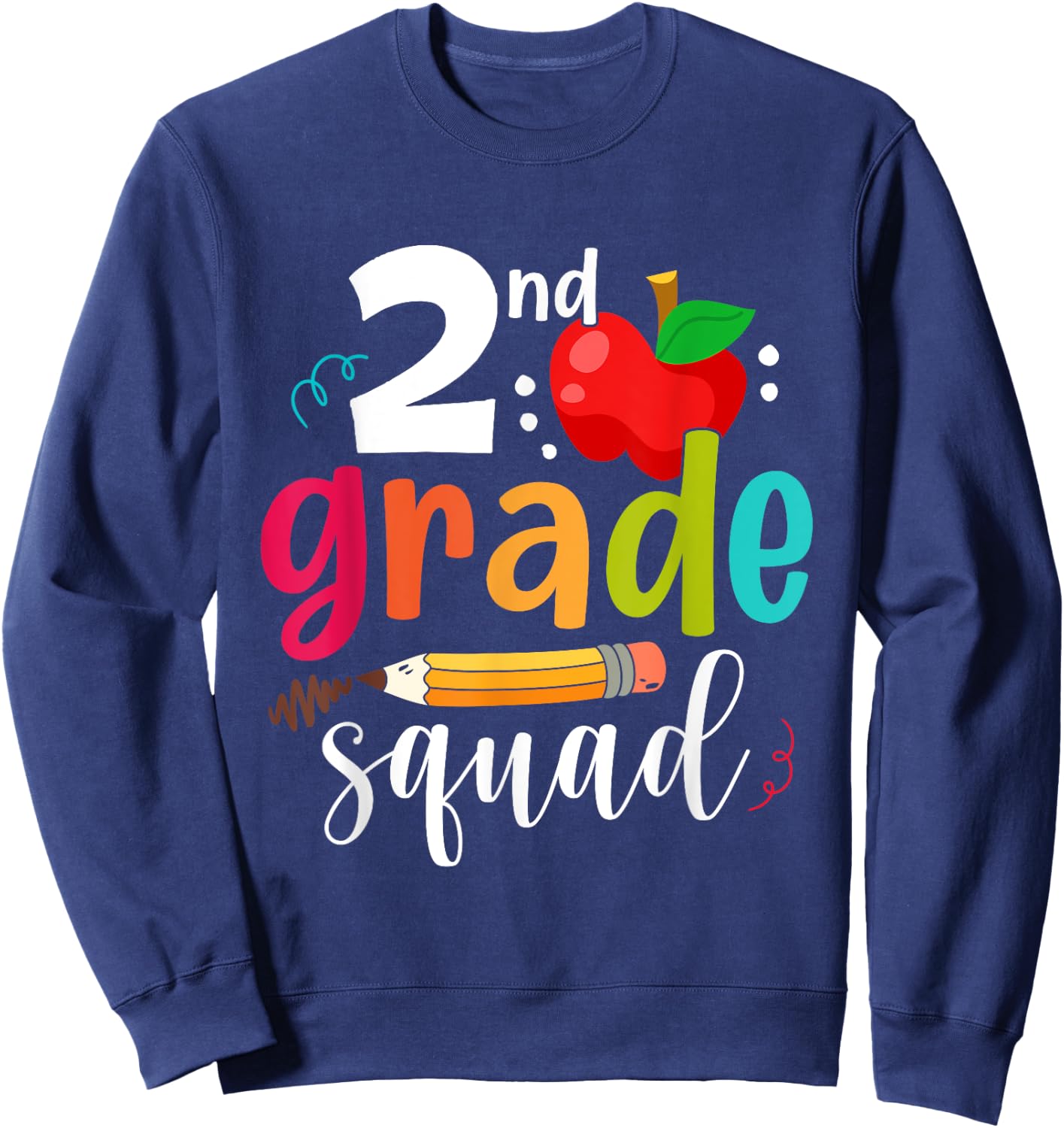 Second Grade Squad Funny Back To School 2nd Graders Teachers Sweatshirt - Sweatshirt | Navy