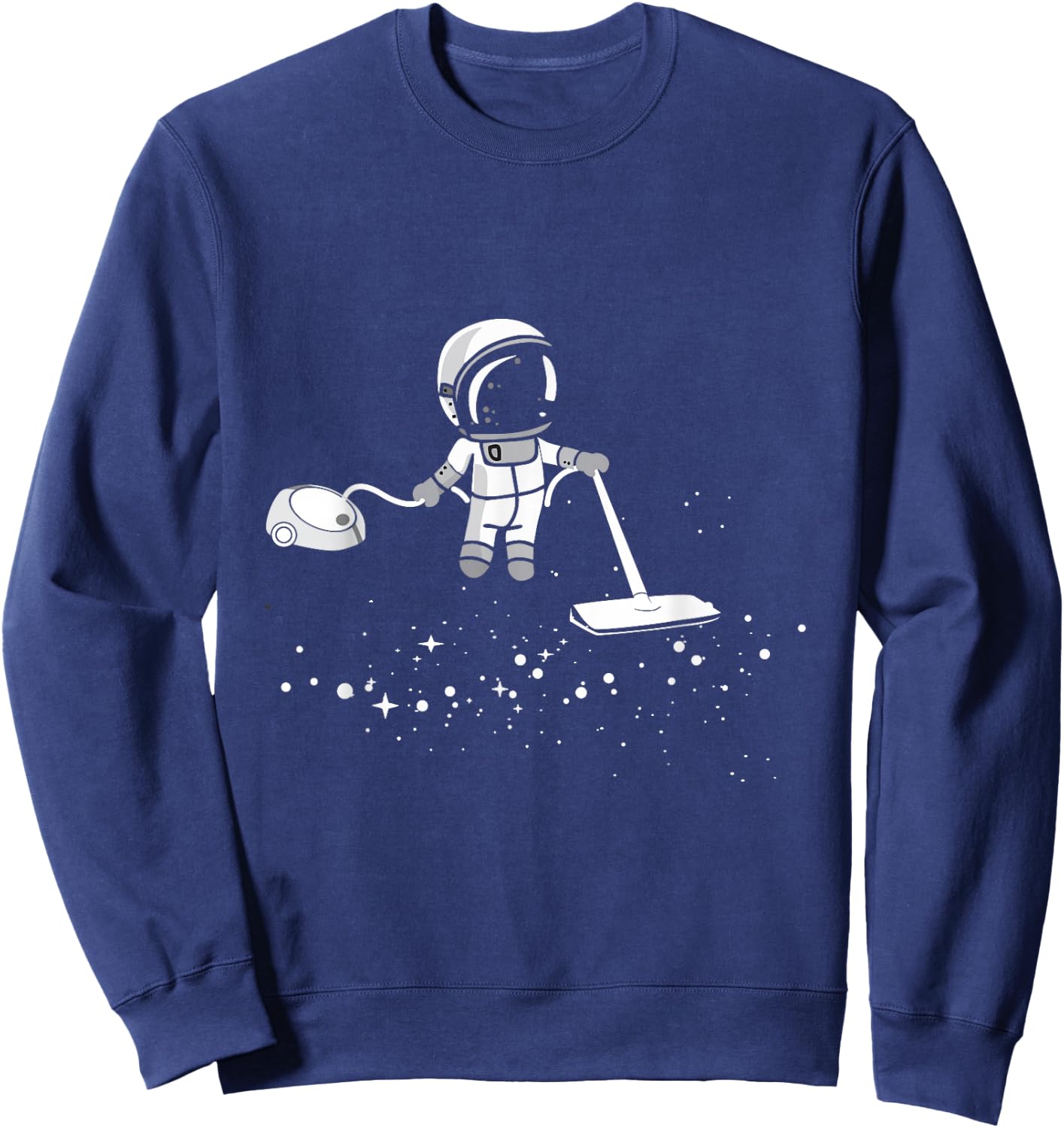 Amazing Astronaut Lover Shirt Gift The Vacuum Space Shirt Sweatshirt - Sweatshirt | Navy