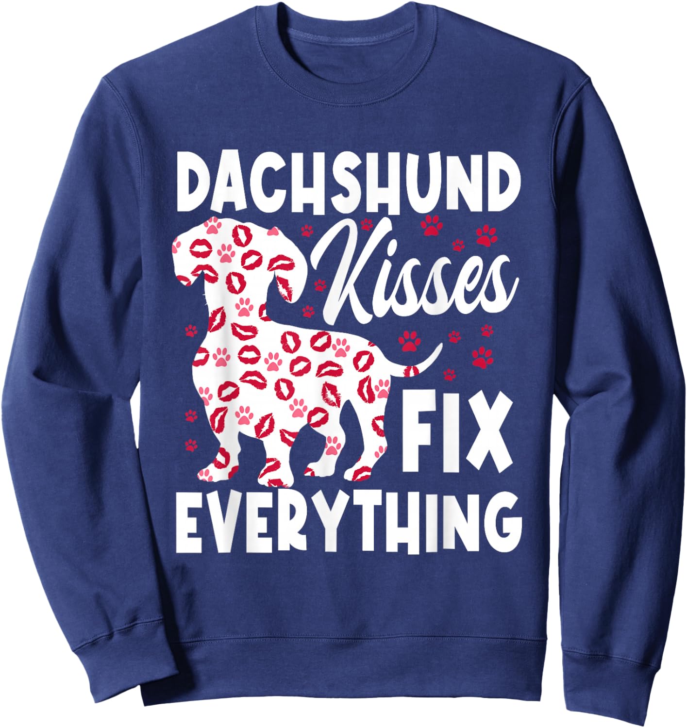 Dachshund Kisses Fix Everything Sweatshirt - Sweatshirt | Navy
