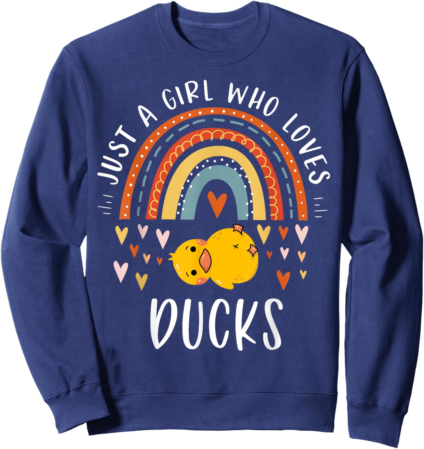 Just A Girl Who Loves Ducks Rainbow Gifts For Duck Lover Sweatshirt - Sweatshirt | Navy