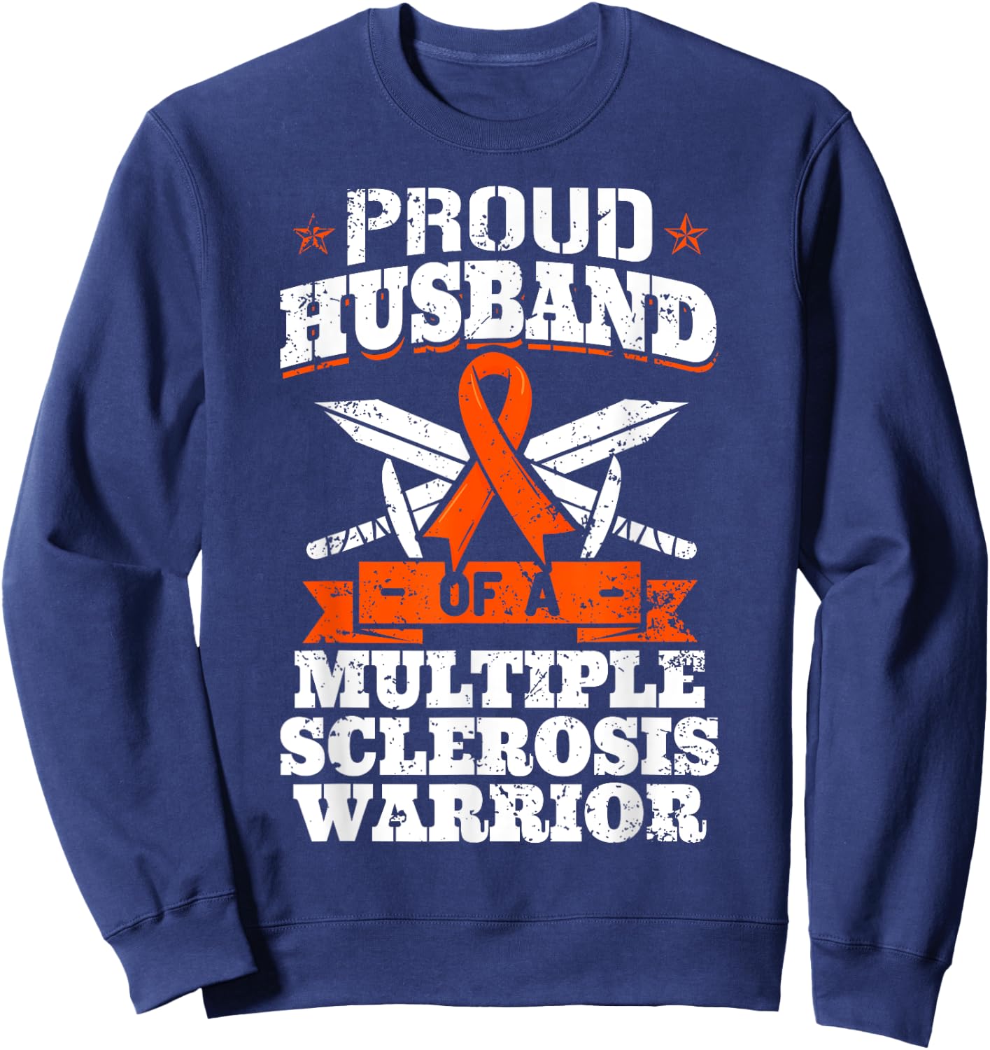Proud Husband Of A Multiple Sclerosis Warrior MS Awareness Sweatshirt - Sweatshirt | Navy