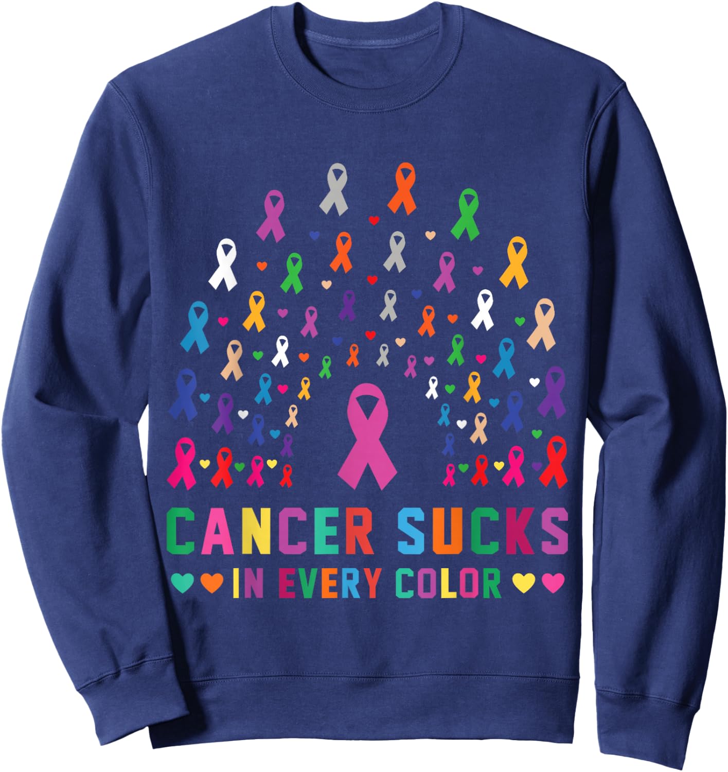 Cancer Sucks In Every Color Fighter | Funk Cancer Sweatshirt - Sweatshirt | Navy