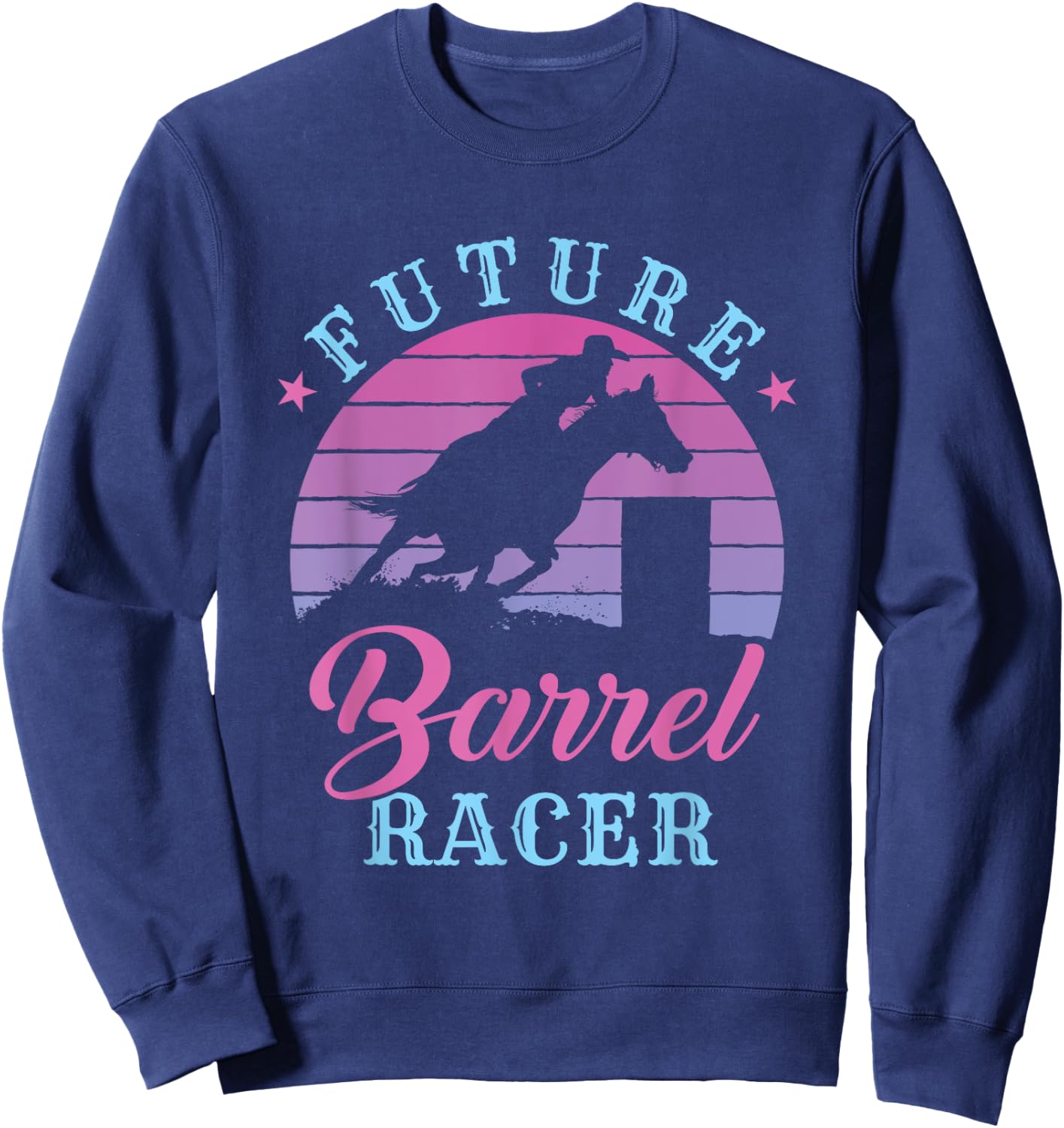 Future Barrel Racer Cute Cowgirl Western Barrel Racing Sweatshirt - Sweatshirt | Navy