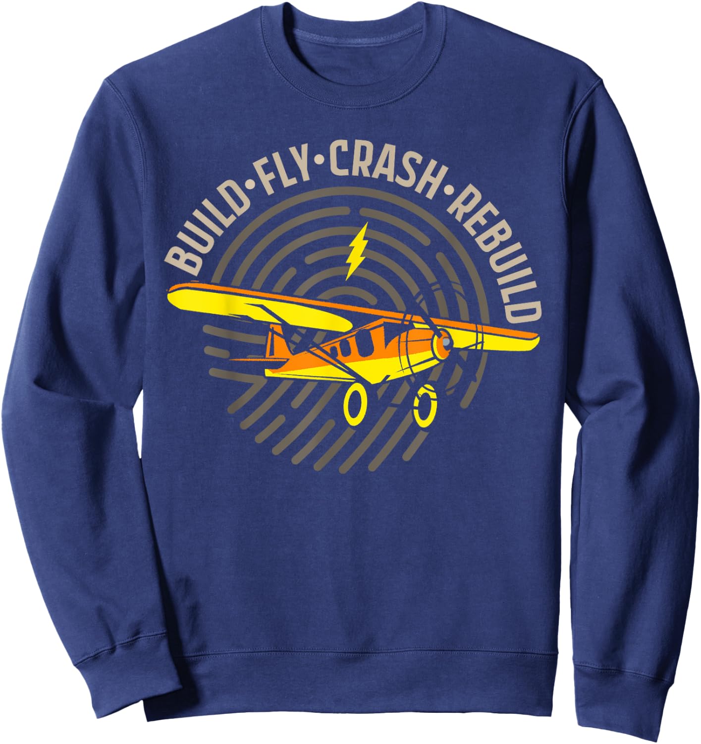 RC Plane - Model Aircraft - Build Fly Crash Rebuild Sweatshirt - Sweatshirt | Navy