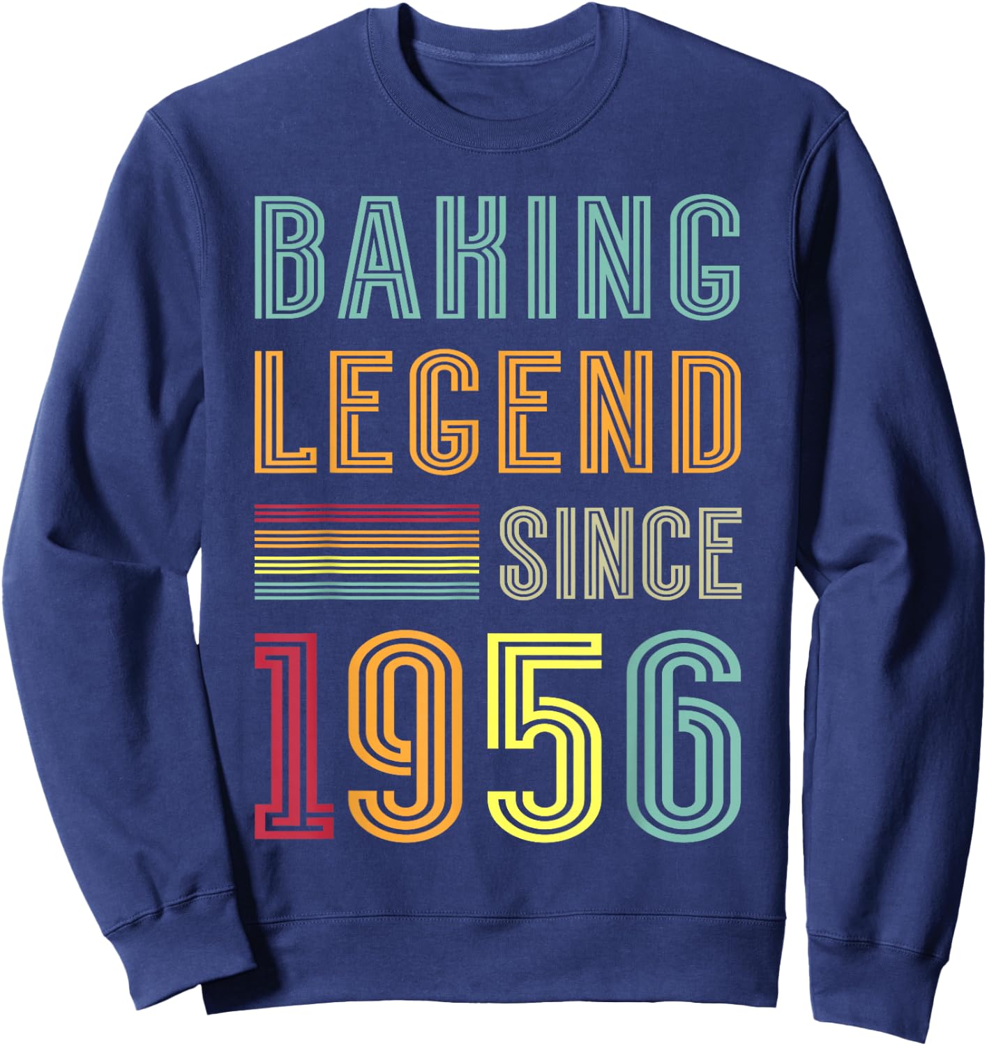 Baker Legend 1956 70 Years Pastry 70th Birthday Baking Sweatshirt - Sweatshirt | Navy