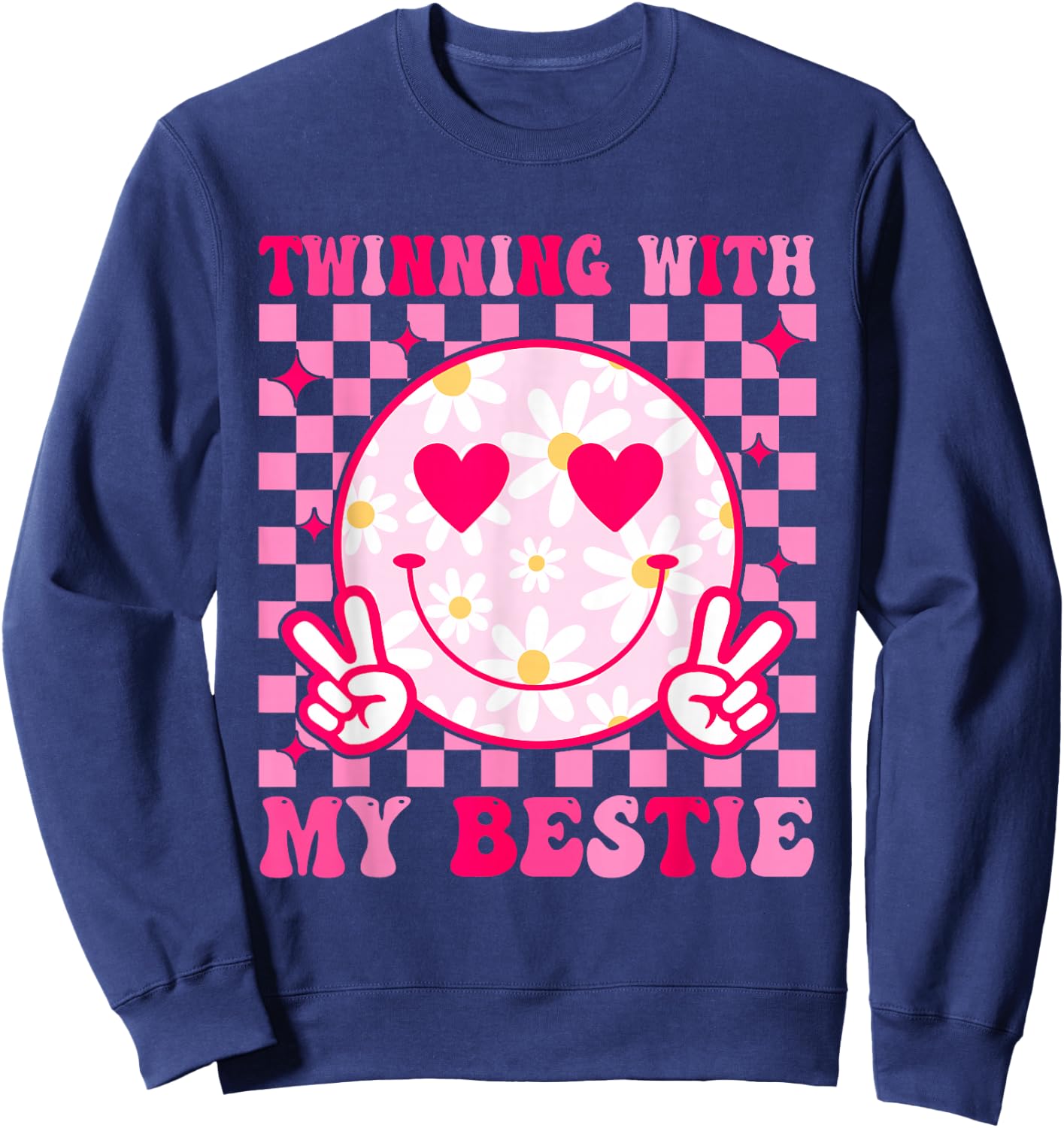 Twinning with My Bestie Matching Best Friend BFF Twins Day Sweatshirt - Sweatshirt | Navy
