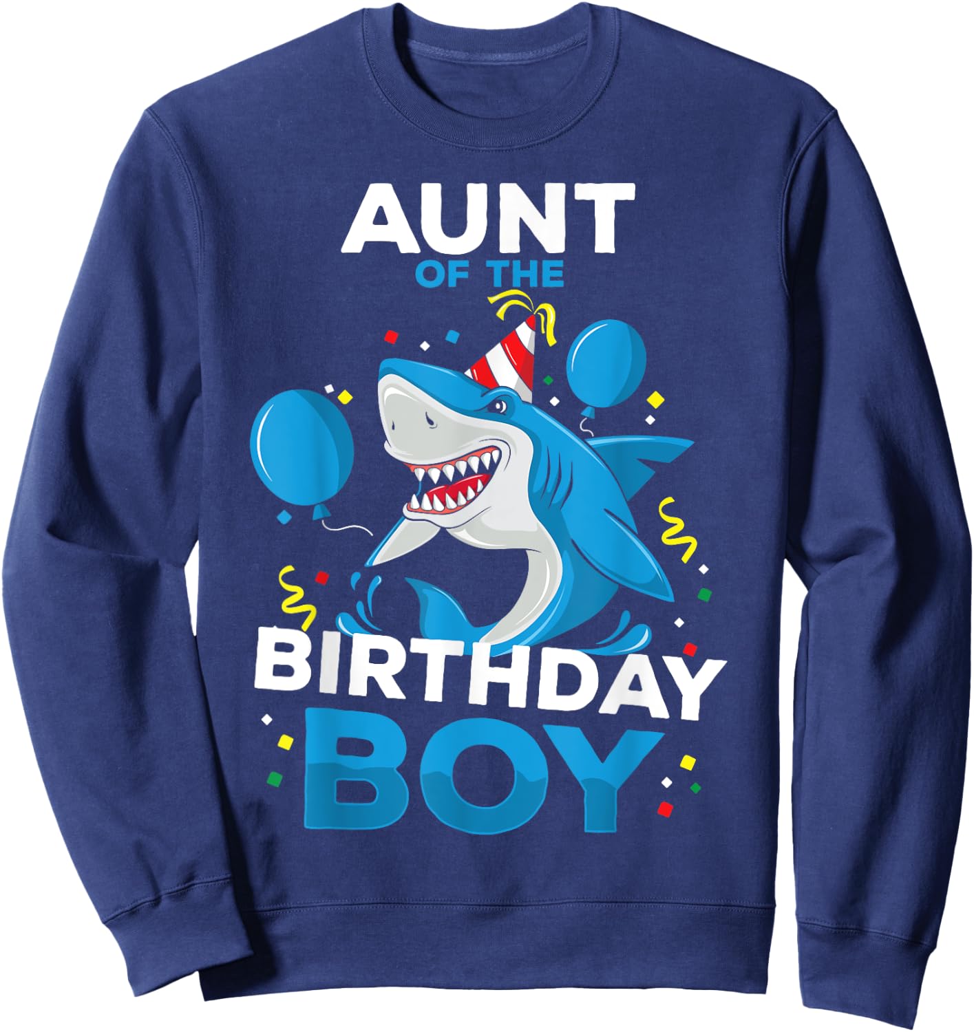 Aunt of The Birthday Boy Shark Ocean Theme Matching Family Sweatshirt - Sweatshirt | Navy