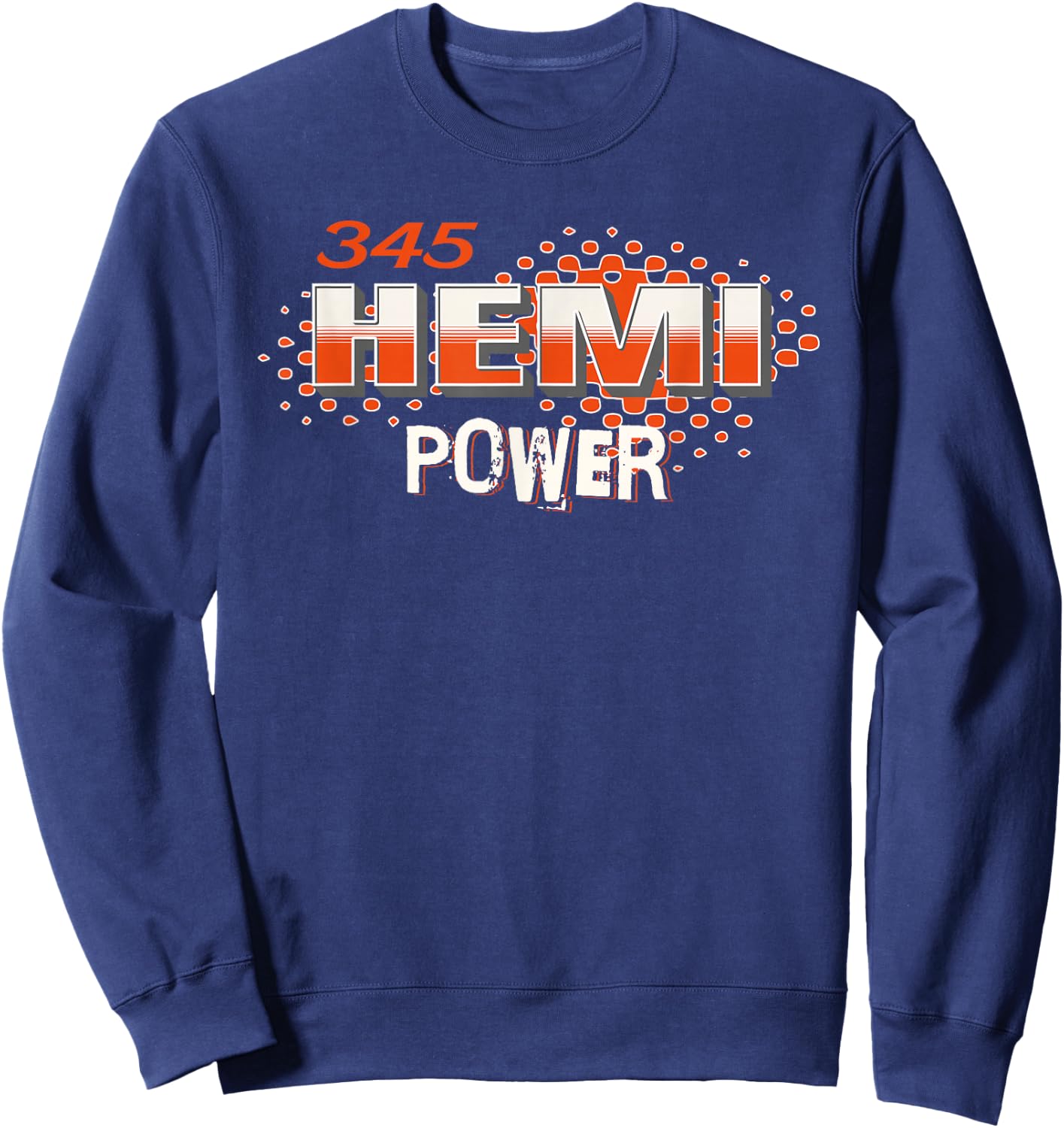 345 Hemi Power Muscle Car Design Sweatshirt - Sweatshirt | Navy