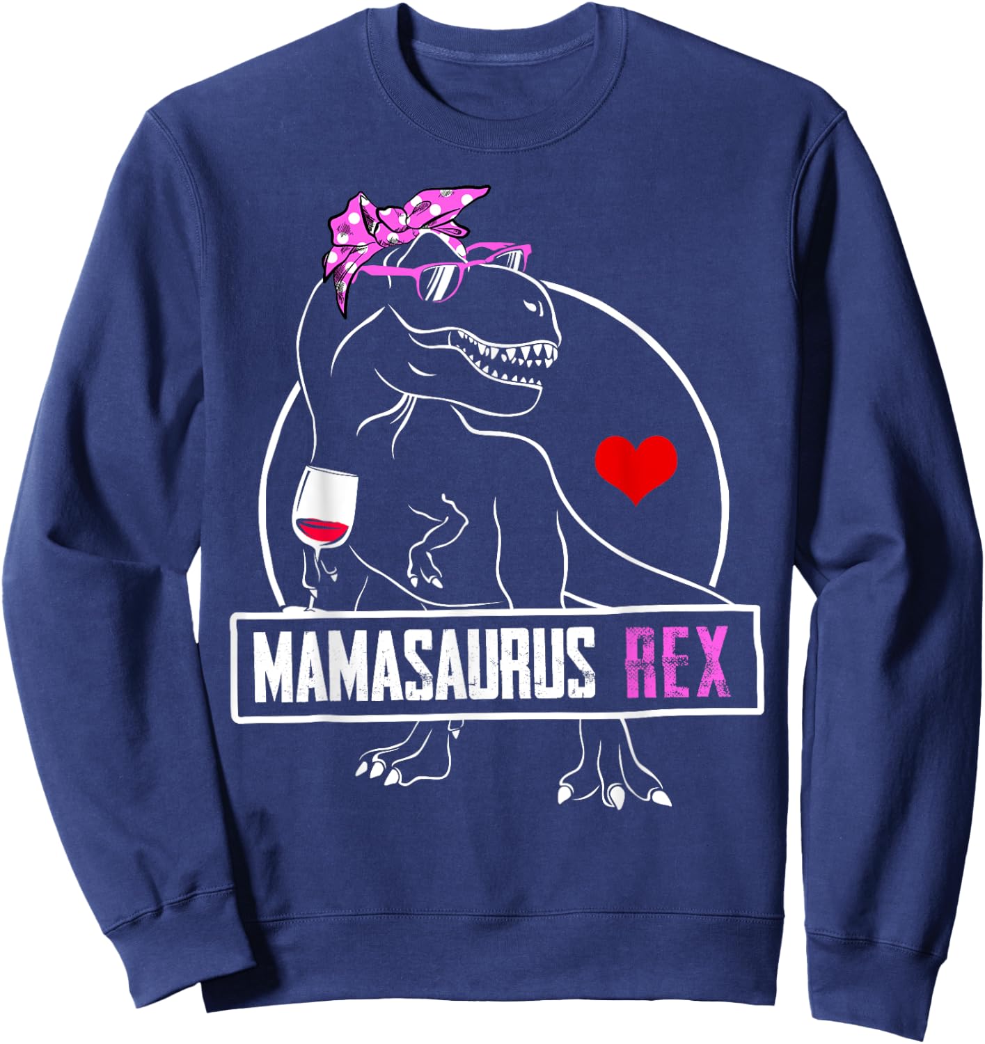 Mamasaurus Funny Mama Dinosaur Women Mom Gift Sweatshirt - Sweatshirt | Navy