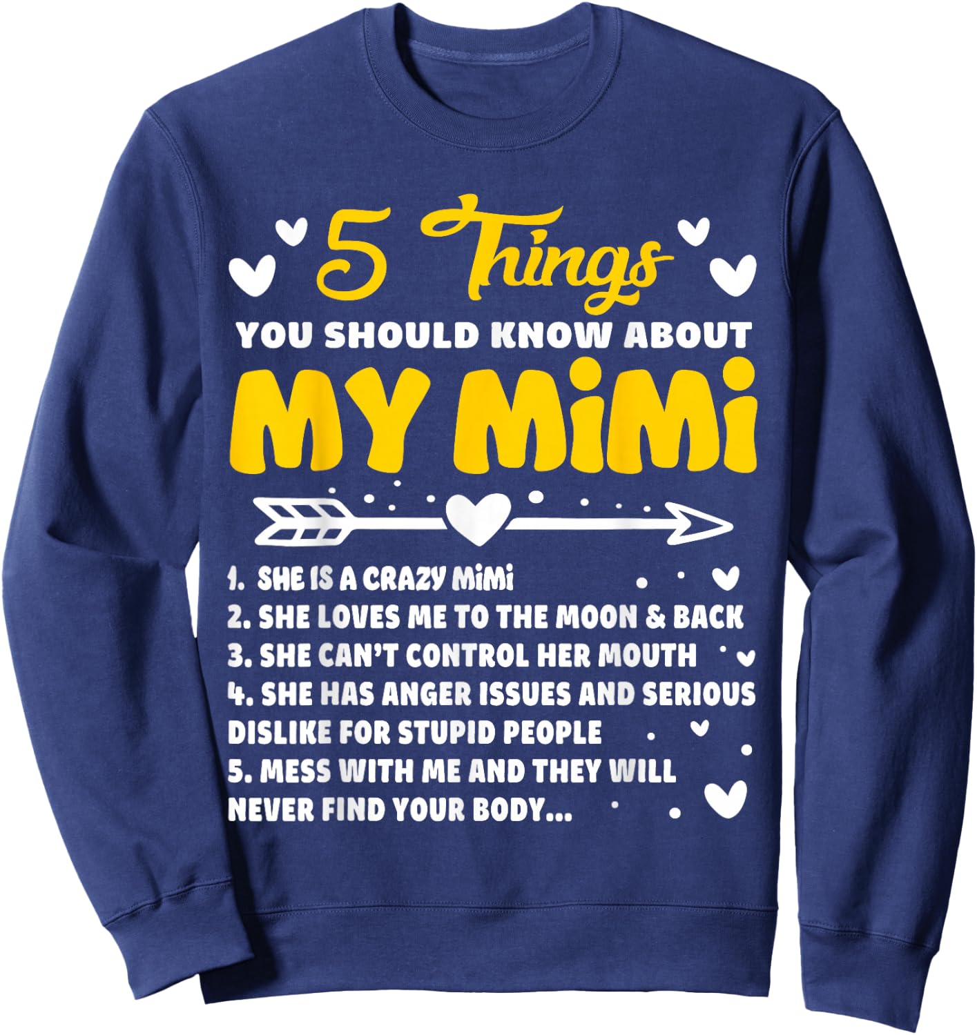 5 Things You Should Know About My Mimi Funny Grandma Sweatshirt - Sweatshirt | Navy