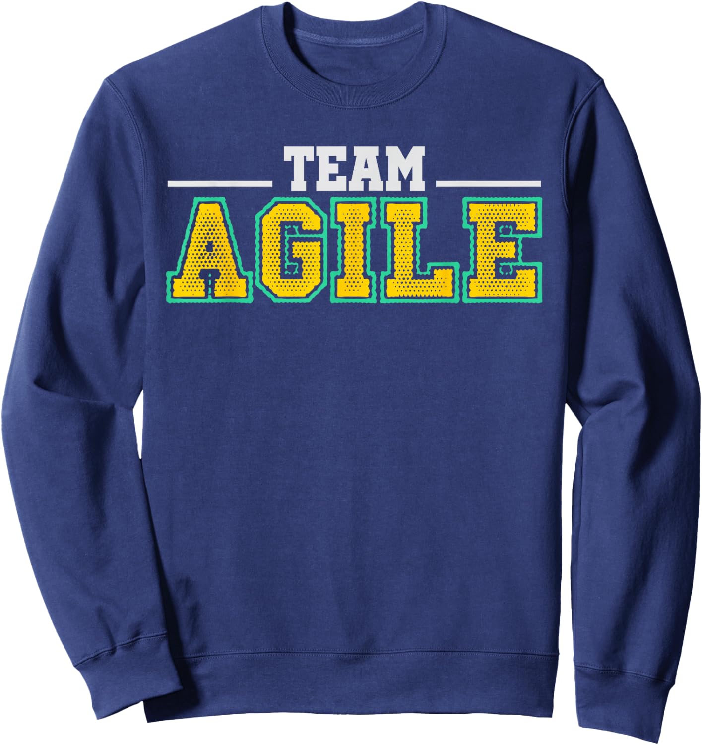 Agile Team Members Scrum Project Management Funny Gift Shirt Sweatshirt - Sweatshirt | Navy