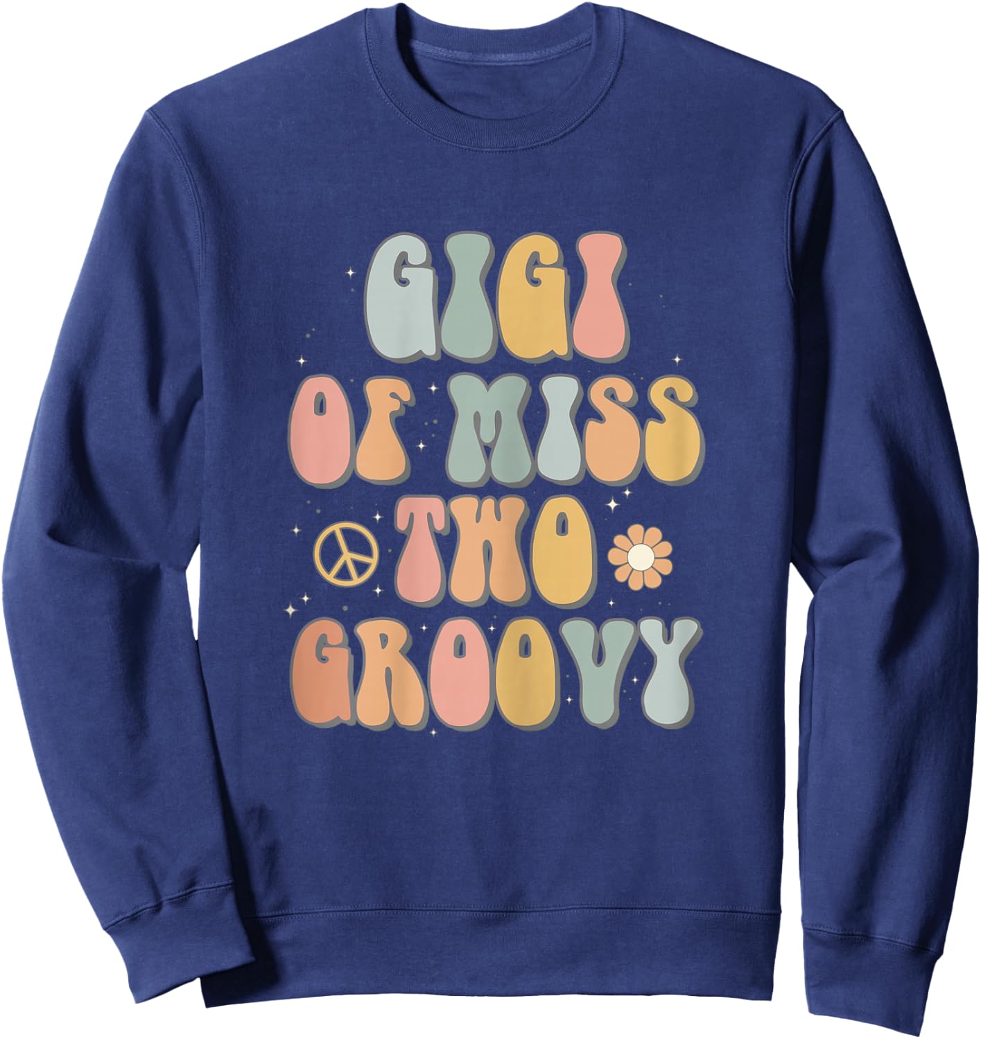 Gigi Grandma Two Groovy Second Birthday Retro 2nd Bday Party Sweatshirt - Sweatshirt | Navy