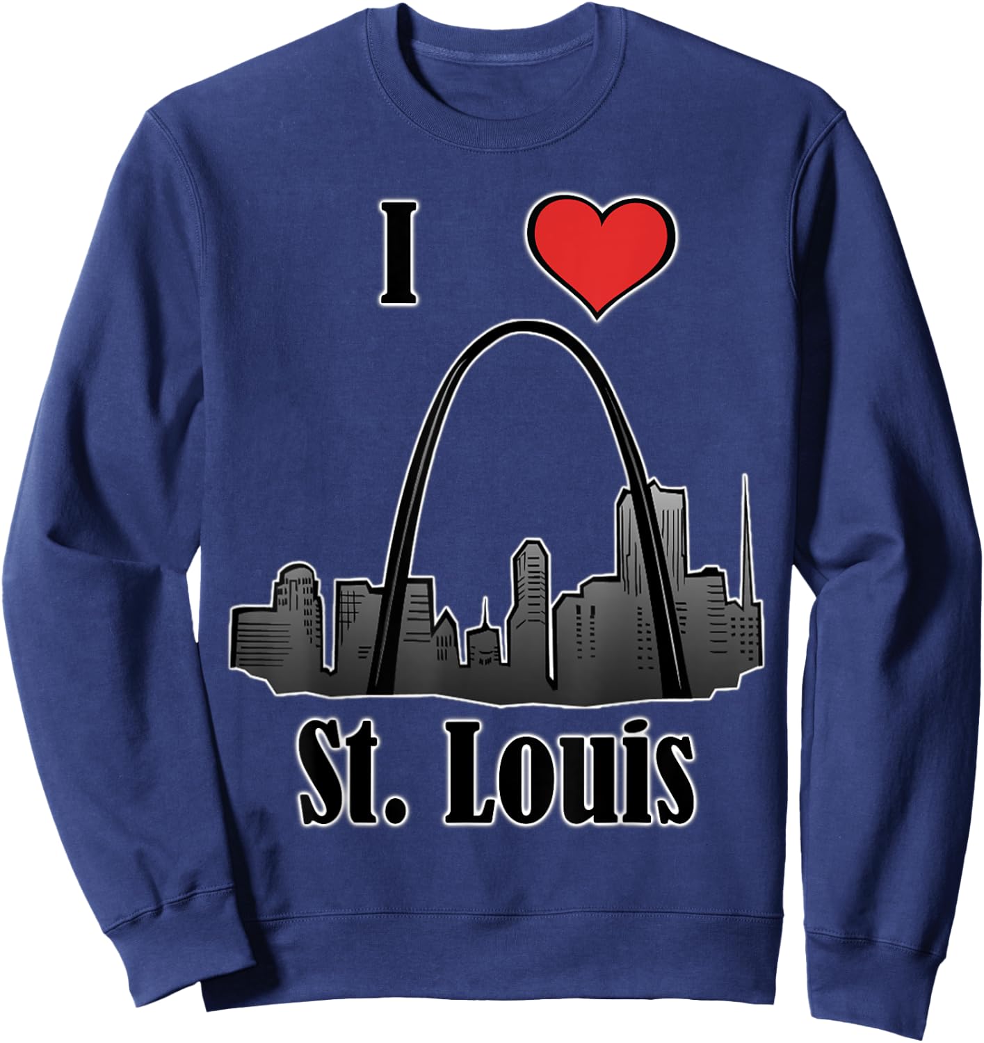 I Love St.Louis Souvenir Gateway Arch Skyline Sweatshirt - Sweatshirt | Navy
