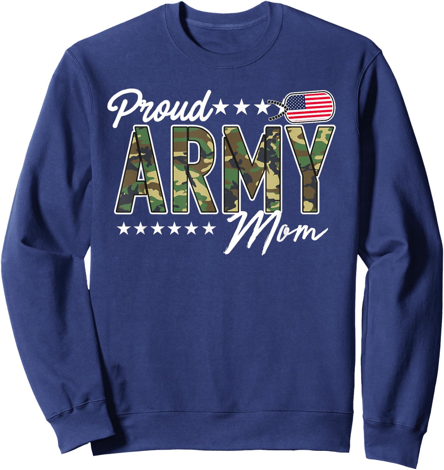 OCP Proud Army Mom for Mothers of Soldiers and Veterans Sweatshirt - Sweatshirt | Navy