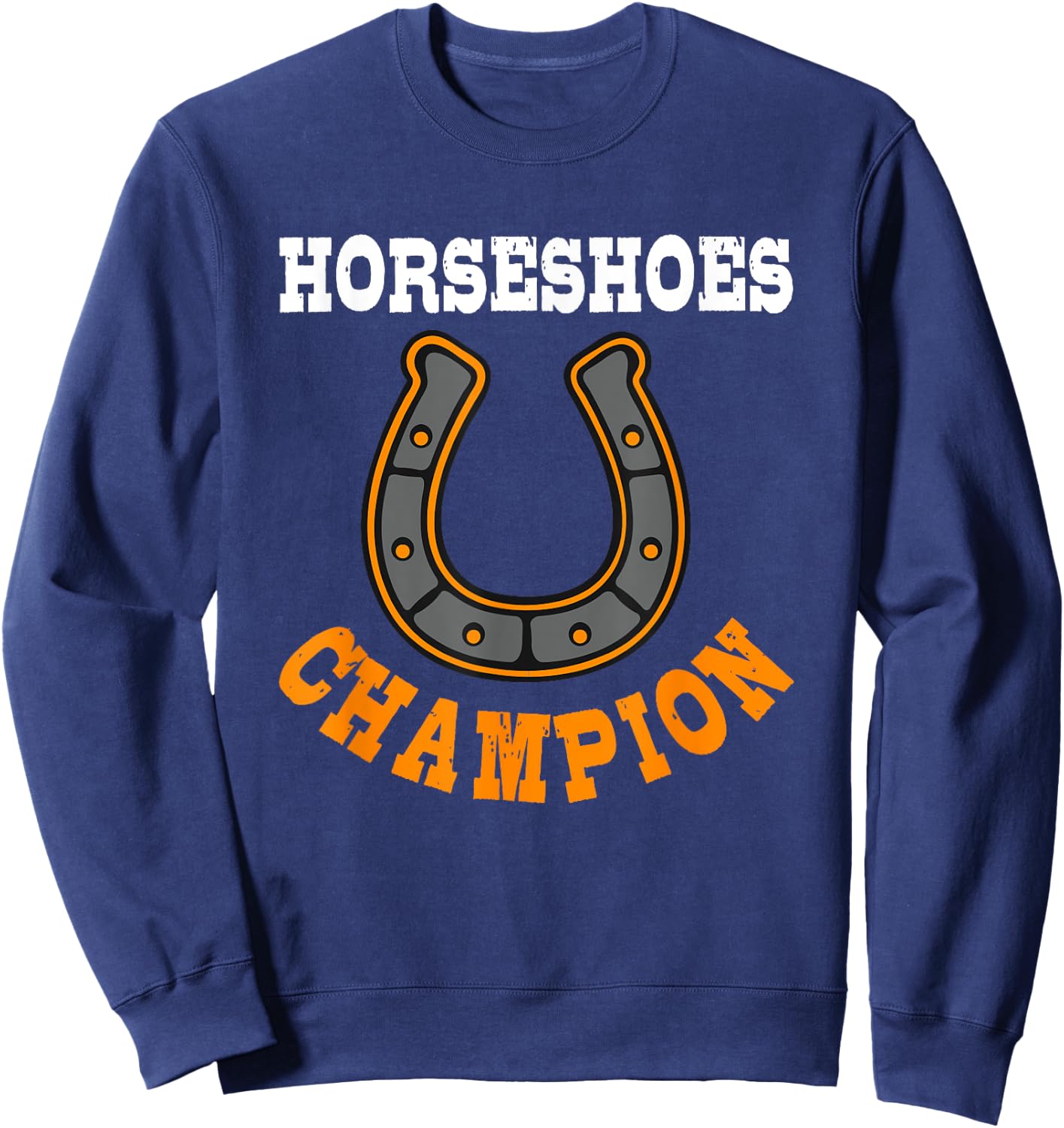 Horseshoes Champion Pitching Horse Lover Ferrier Sweatshirt - Sweatshirt | Navy