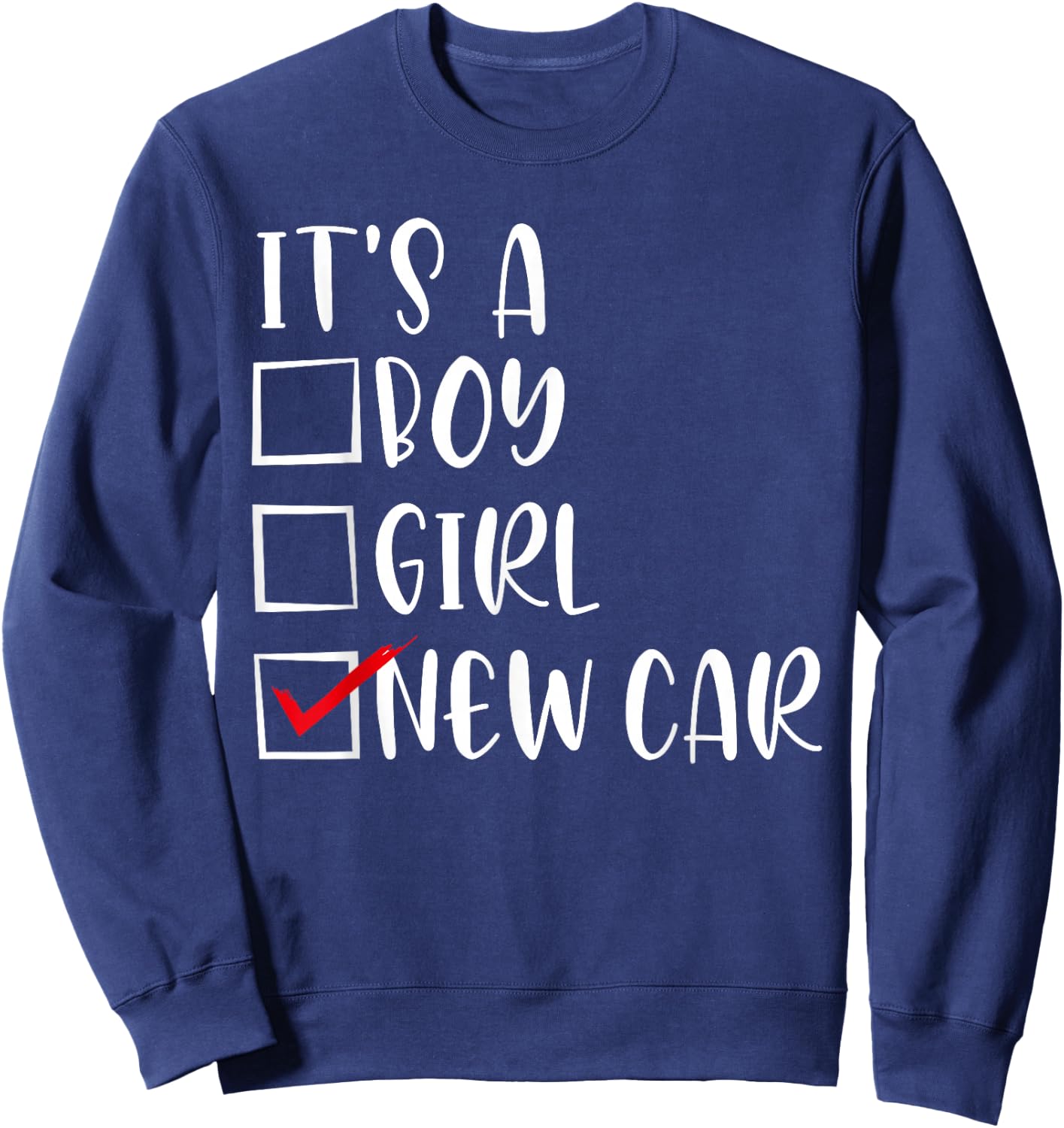 It’s A Boy Girl New Car Lover Sweatshirt - Sweatshirt | Navy