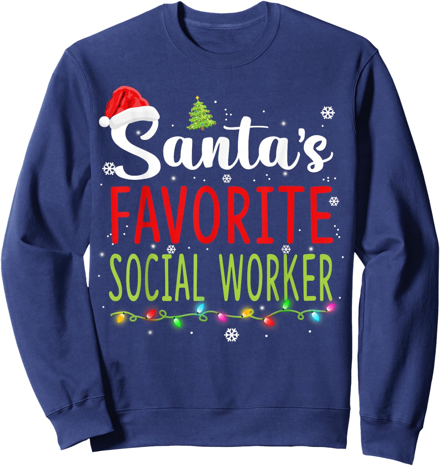 Santa's Favorite Social Worker Christmas Santa Hat Lights Sweatshirt - Sweatshirt | Navy