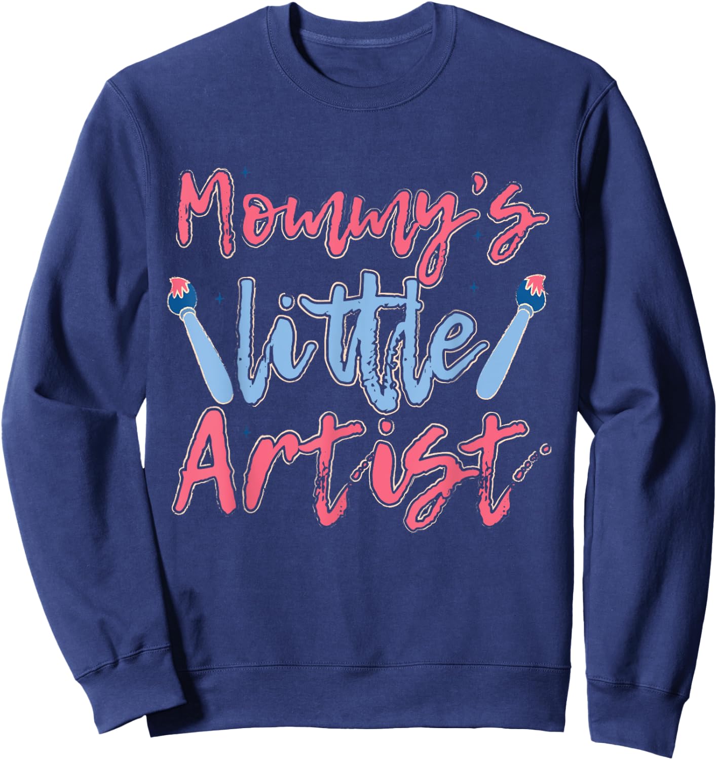 Mommy's Little Artist with paintbrush for Kids & Family Sweatshirt - Sweatshirt | Navy