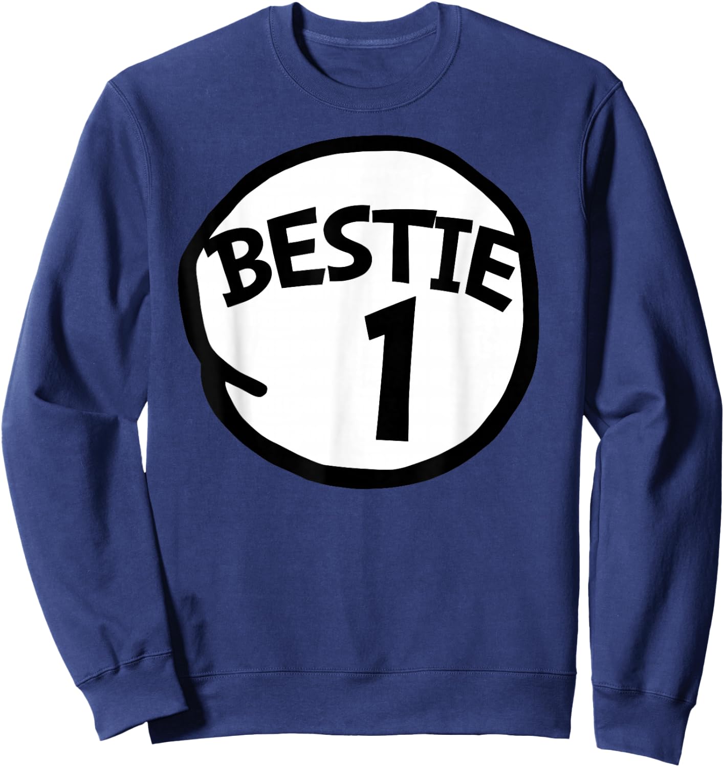 Bestie Number 1 Matching Group Bestie 1 Sweatshirt - Sweatshirt | Navy