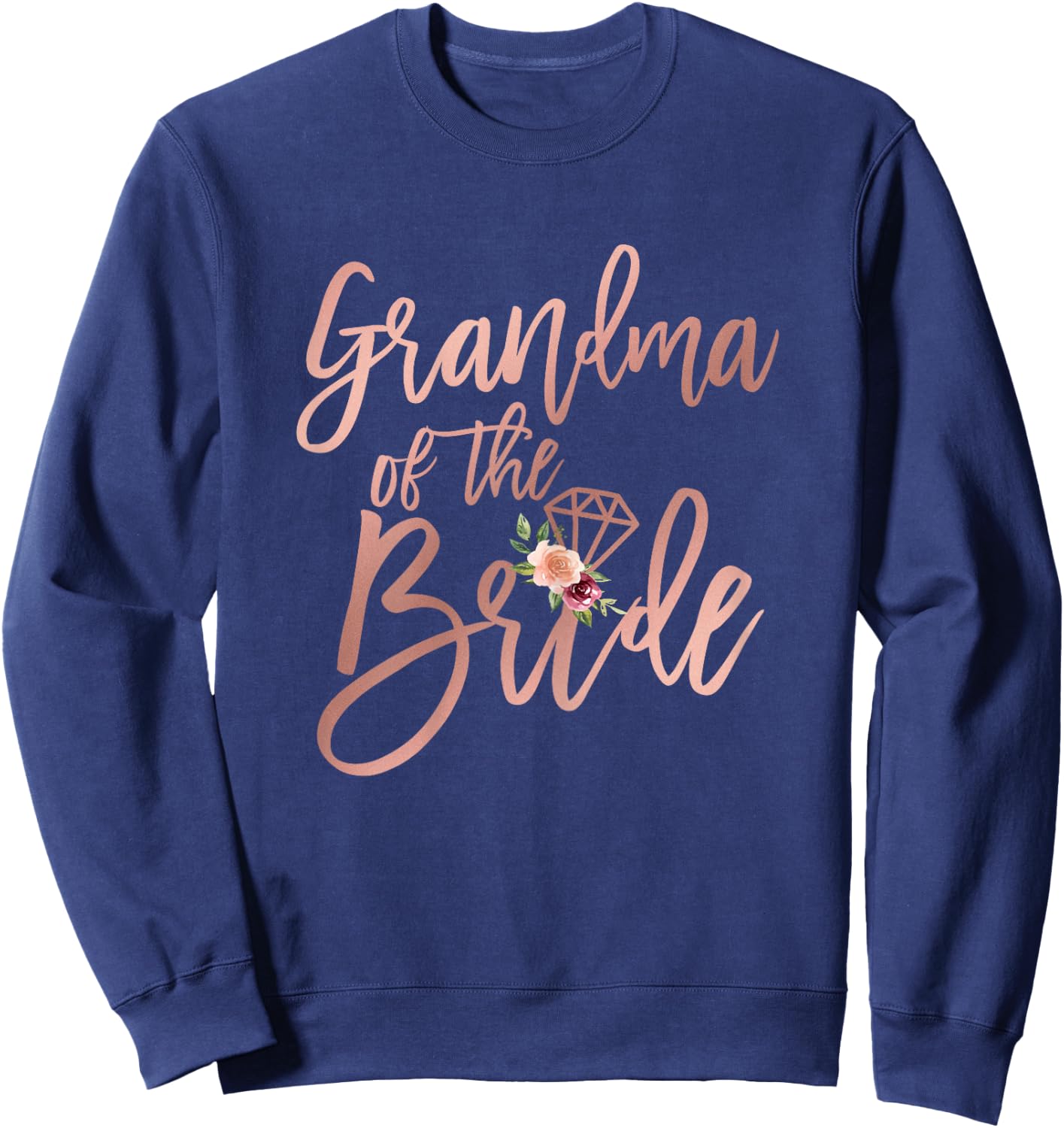 Wedding Shower for Grandma of the Bride from Bride Floral Sweatshirt - Sweatshirt | Navy