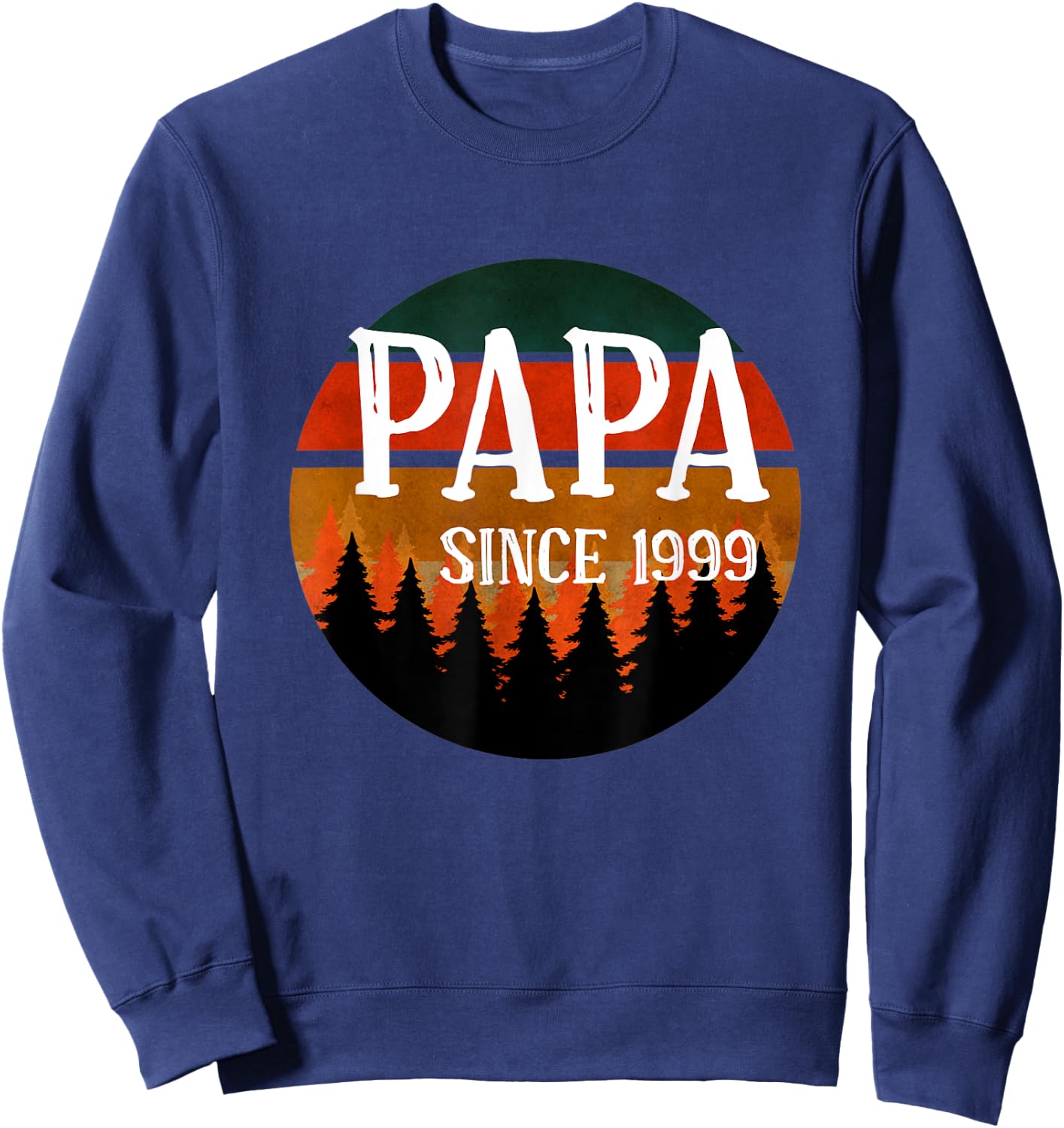 Father's Day - Papa Since 1999 Sweatshirt - Sweatshirt | Navy